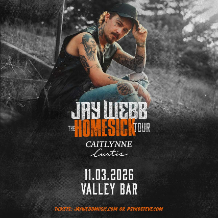 JAY WEBB – THE HOMESICK TOUR at Valley Bar – Phoenix, AZ