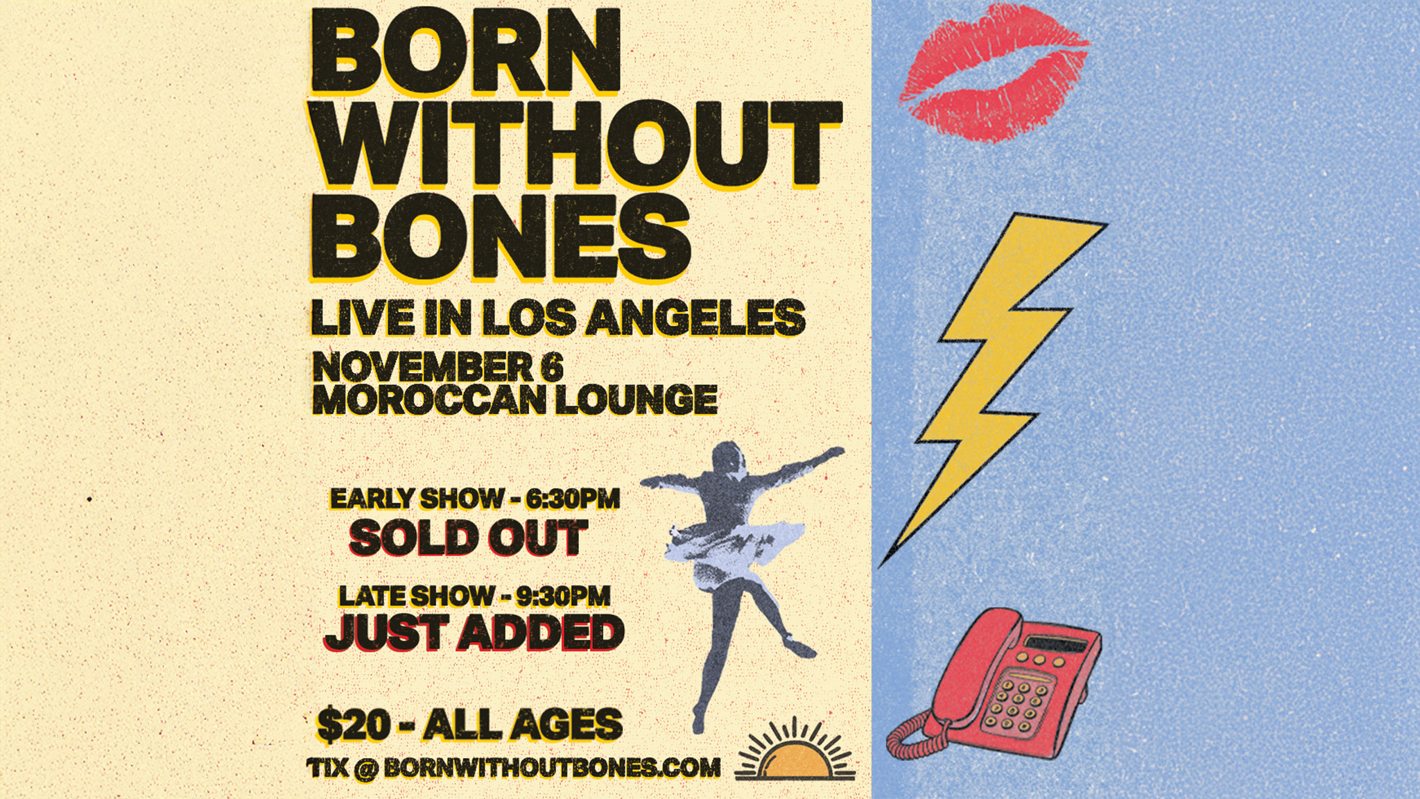 Born Without Bones at The Moroccan Lounge – Los Angeles, CA