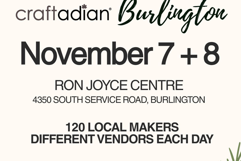 Craftadian Burlington Handmade Market at – Burlington, Canada