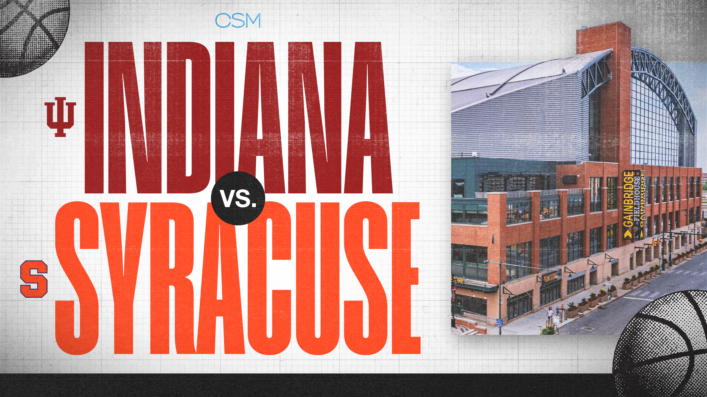 Indiana vs. Syracuse at Gainbridge Fieldhouse – Indianapolis, IN