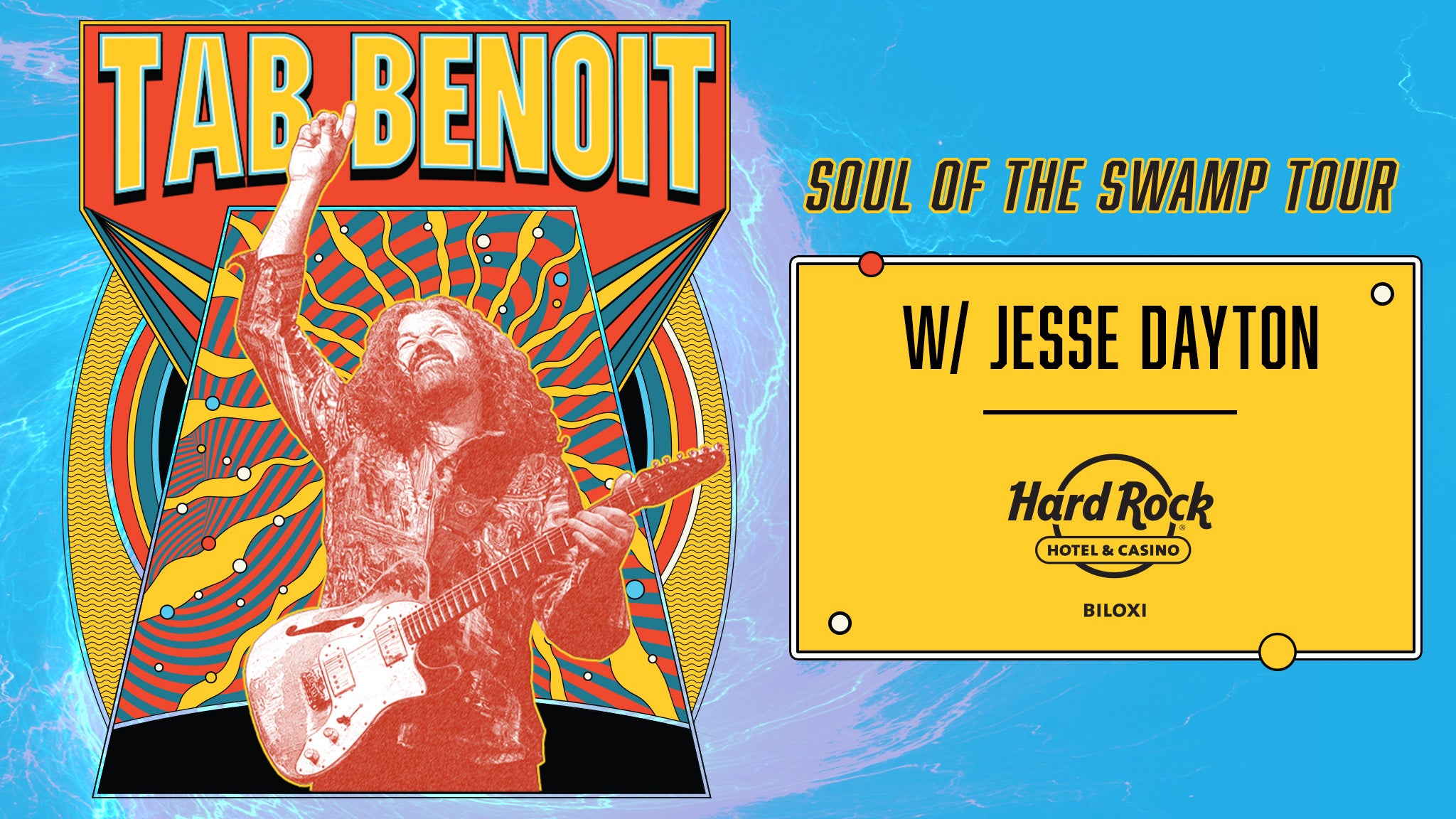 Tab Benoit w/ Jesse Dayton at Hard Rock Live Biloxi – Biloxi, MS