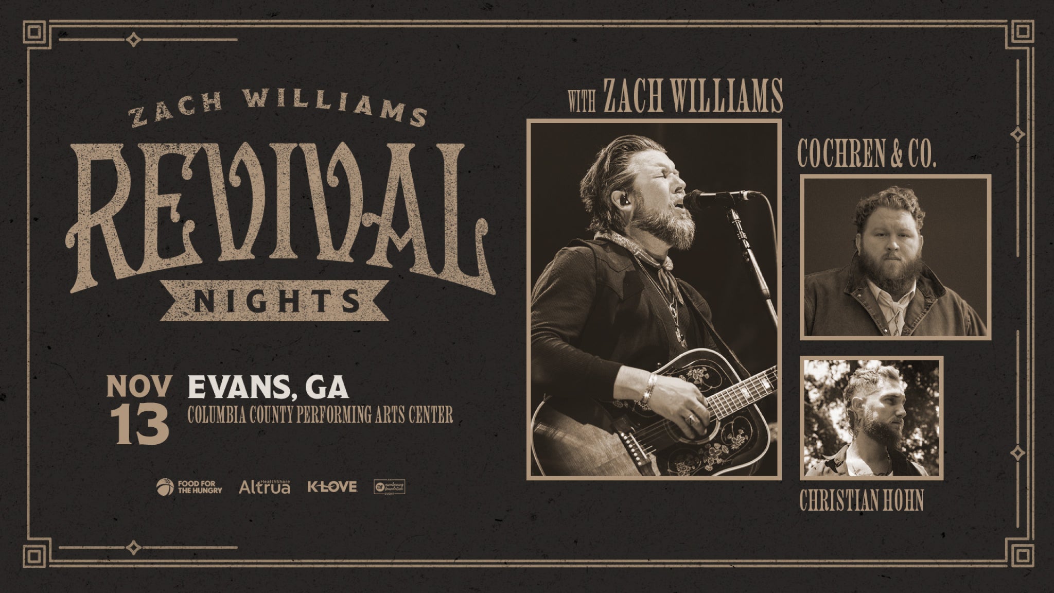 Zach Williams With Cochren & Co. And Christian Hohn: Revival Nights at Columbia County Performing Arts Center – Evans, GA