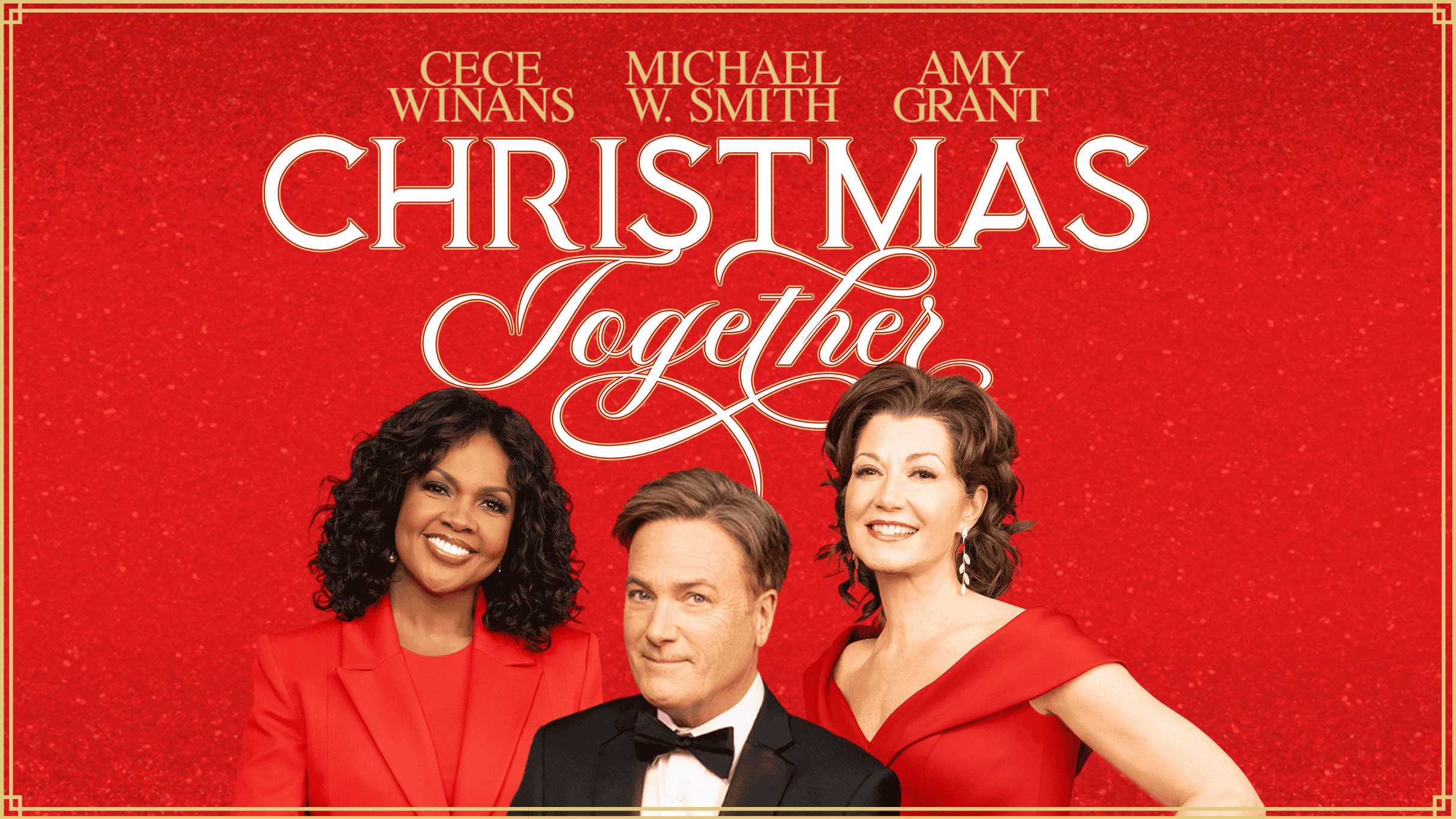 Christmas Together with Amy Grant, Michael W. Smith, and CeCe Winans at Lenovo Center – Raleigh, NC