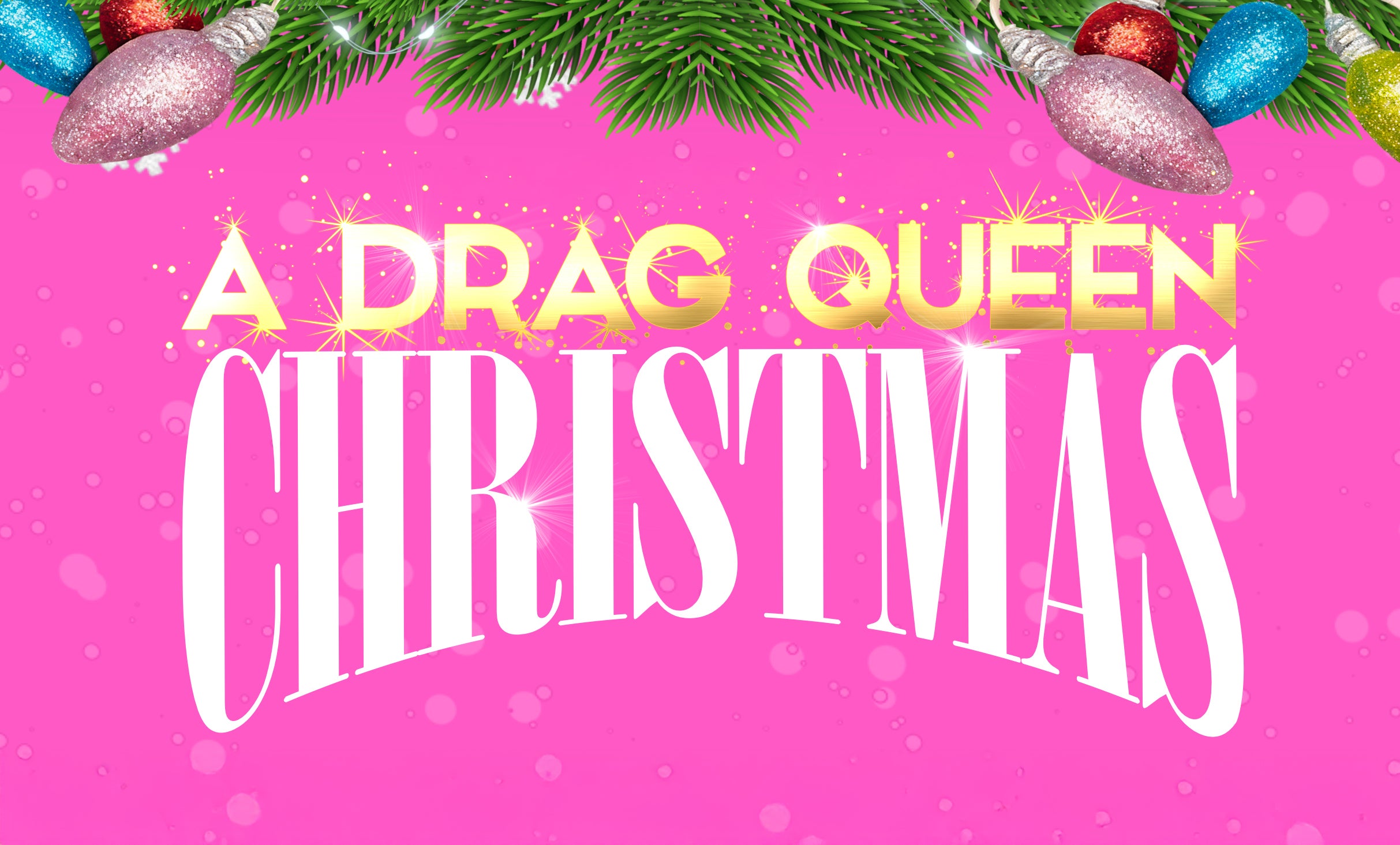 A Drag Queen Christmas at The Wiltern – Los Angeles, CA