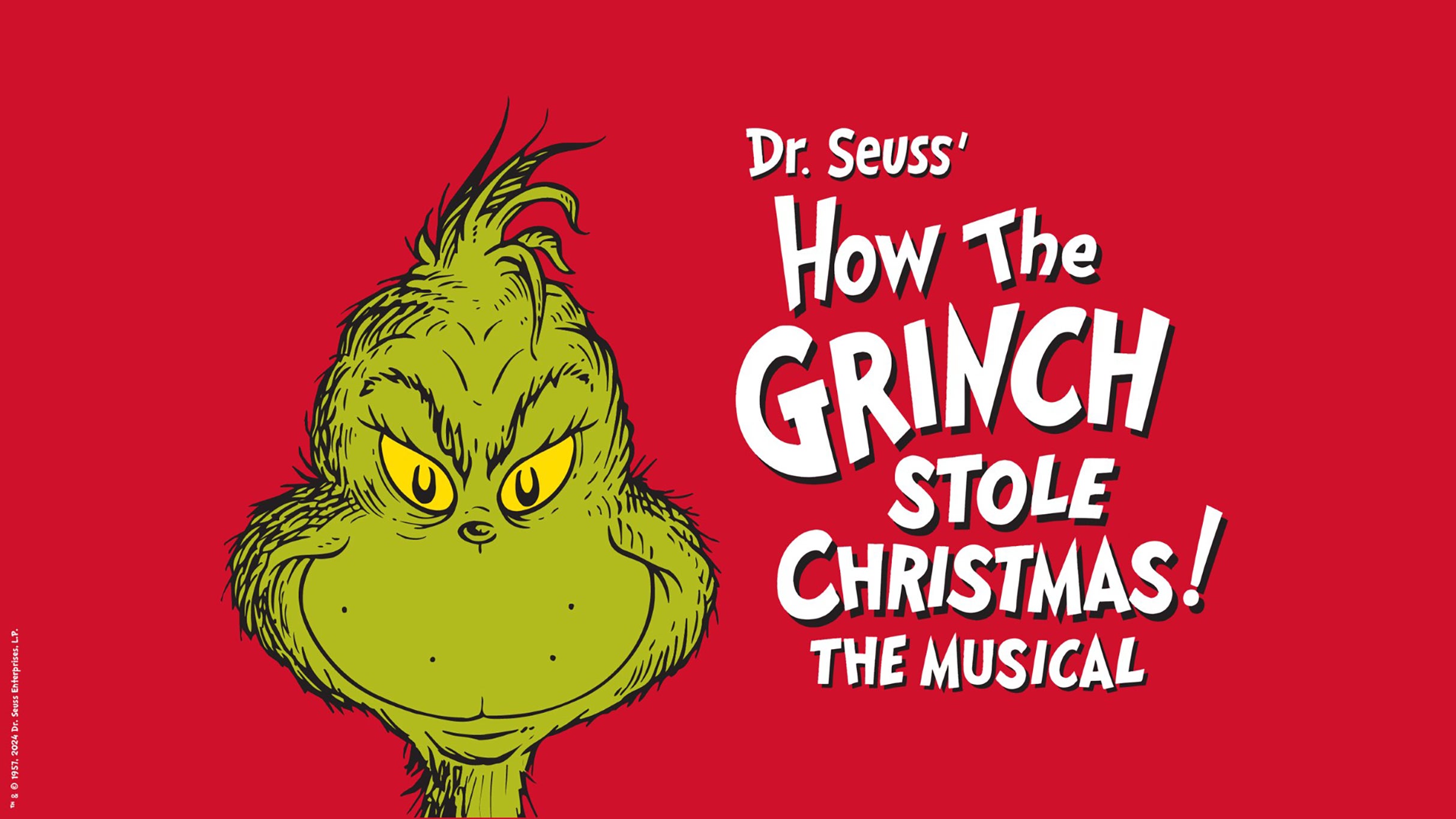 Dr. Seuss’ How the Grinch Stole Christmas! The Musical at Palace Theatre Columbus – Columbus, OH