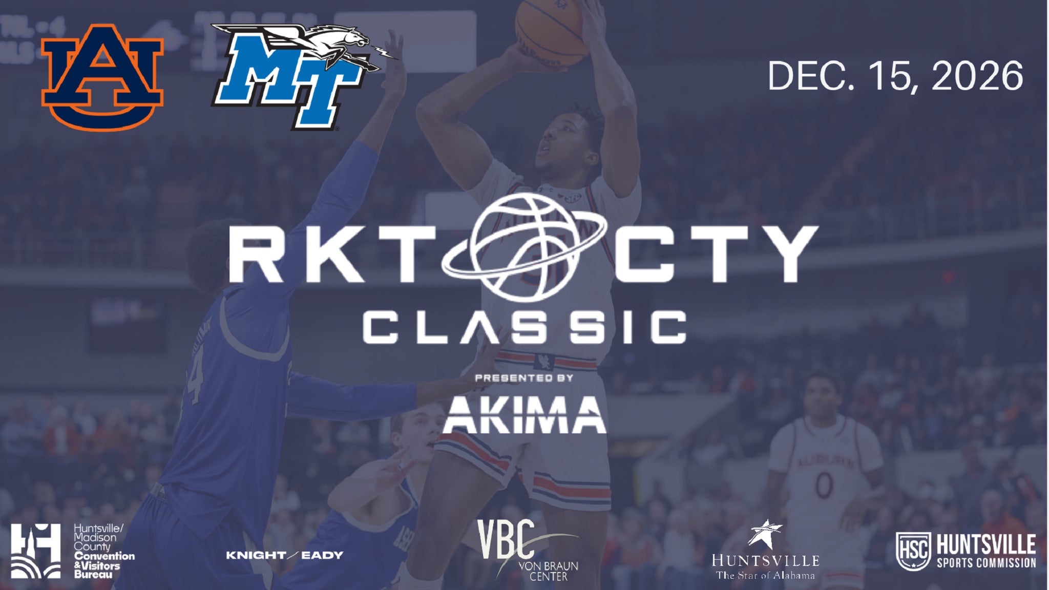 Rocket City Classic presented by Akima at Von Braun Center Propst Arena – Huntsville, AL