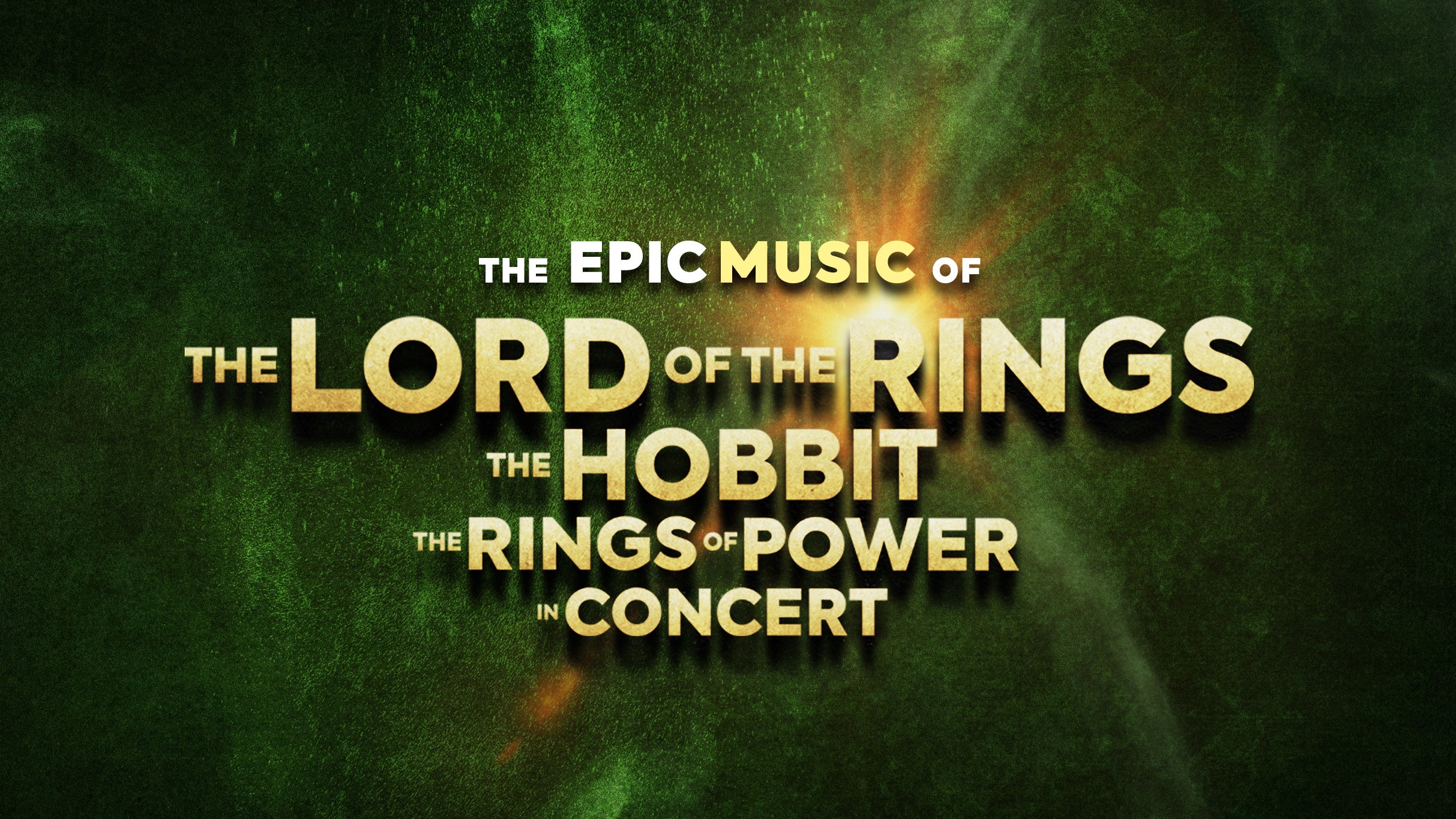 The Music of The Lord of the Rings, The Hobbit & Rings of Power at Bob Hope Theatre – Stockton, CA
