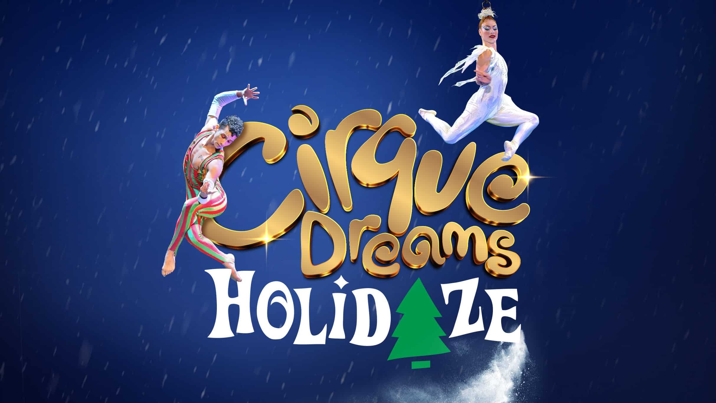 Cirque Dreams Holidaze at New Jersey Performing Arts Center – Newark, NJ