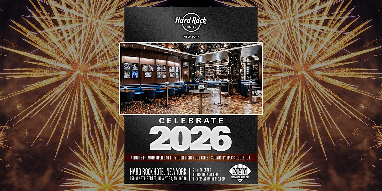 NEW YEARS EVE @ NYY LOUNGE HARD ROCK HOTEL NEW YORK – TIMES SQUARE NYC at NYY Events – New York, NY