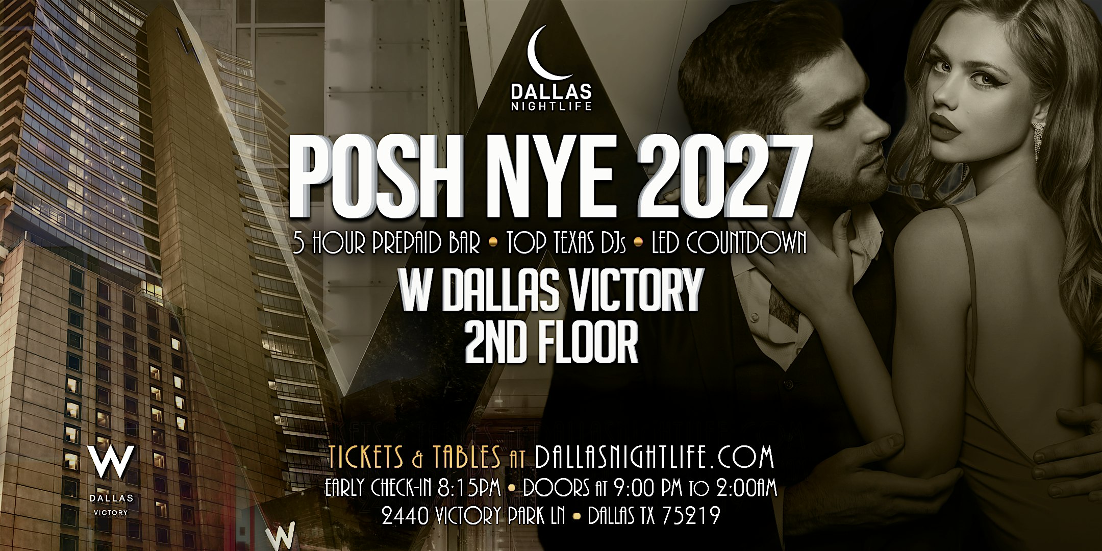 2027 W Dallas Posh New Year’s Eve Party at W Dallas Hotel Event Spaces (2nd Floor) – Dallas, TX