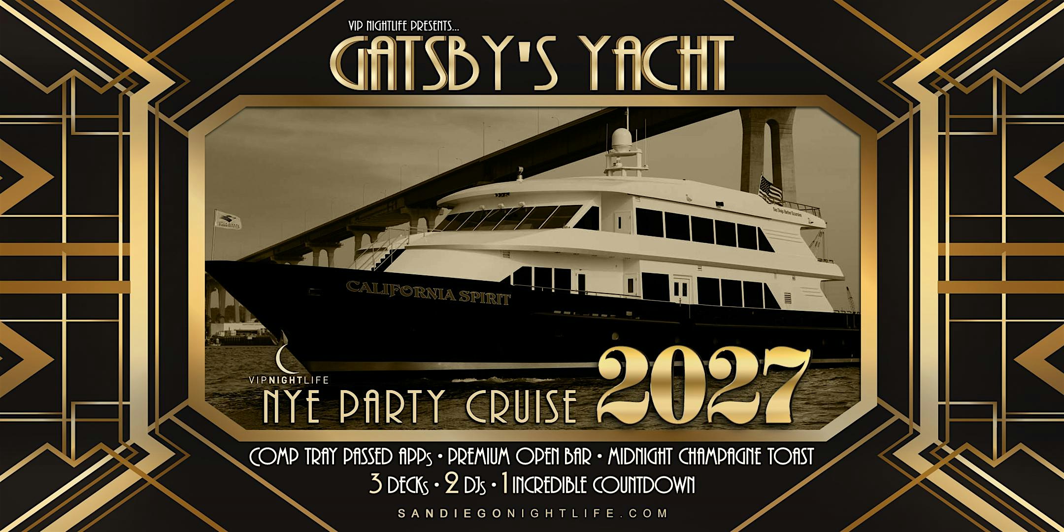2027 San Diego New Year’s Eve Party | Gatsby’s Yacht at California Spirit Yacht – San Diego, CA