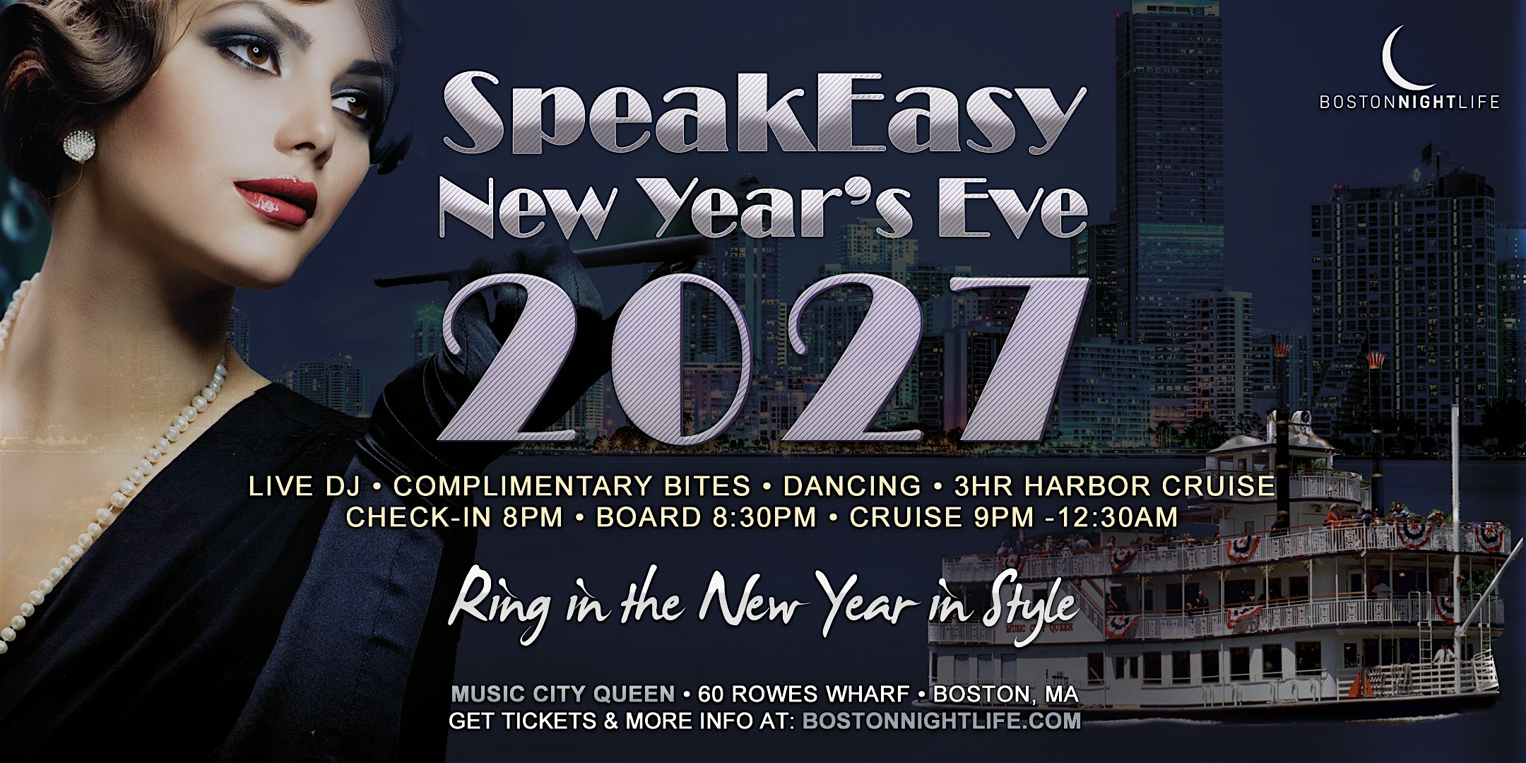 Boston New Year’s Eve Party 2027 – Speakeasy Cruise at Music City Queen Boston Riverboat – Boston, MA