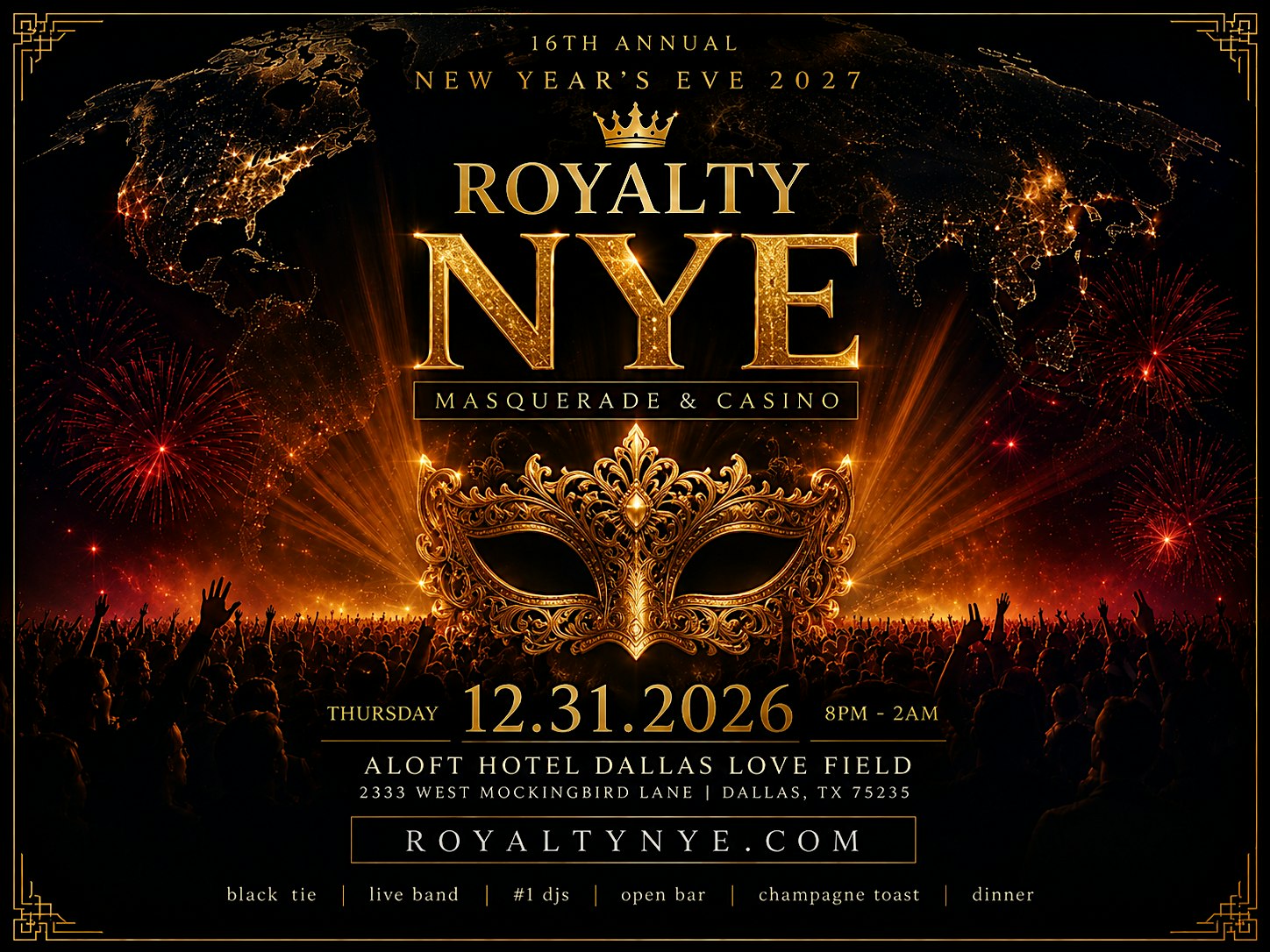 16th Annual New Year’s Eve 2026 Champagne Life: ROYALTY MASQUERADE at Aloft Dallas Love Field – Dallas, TX