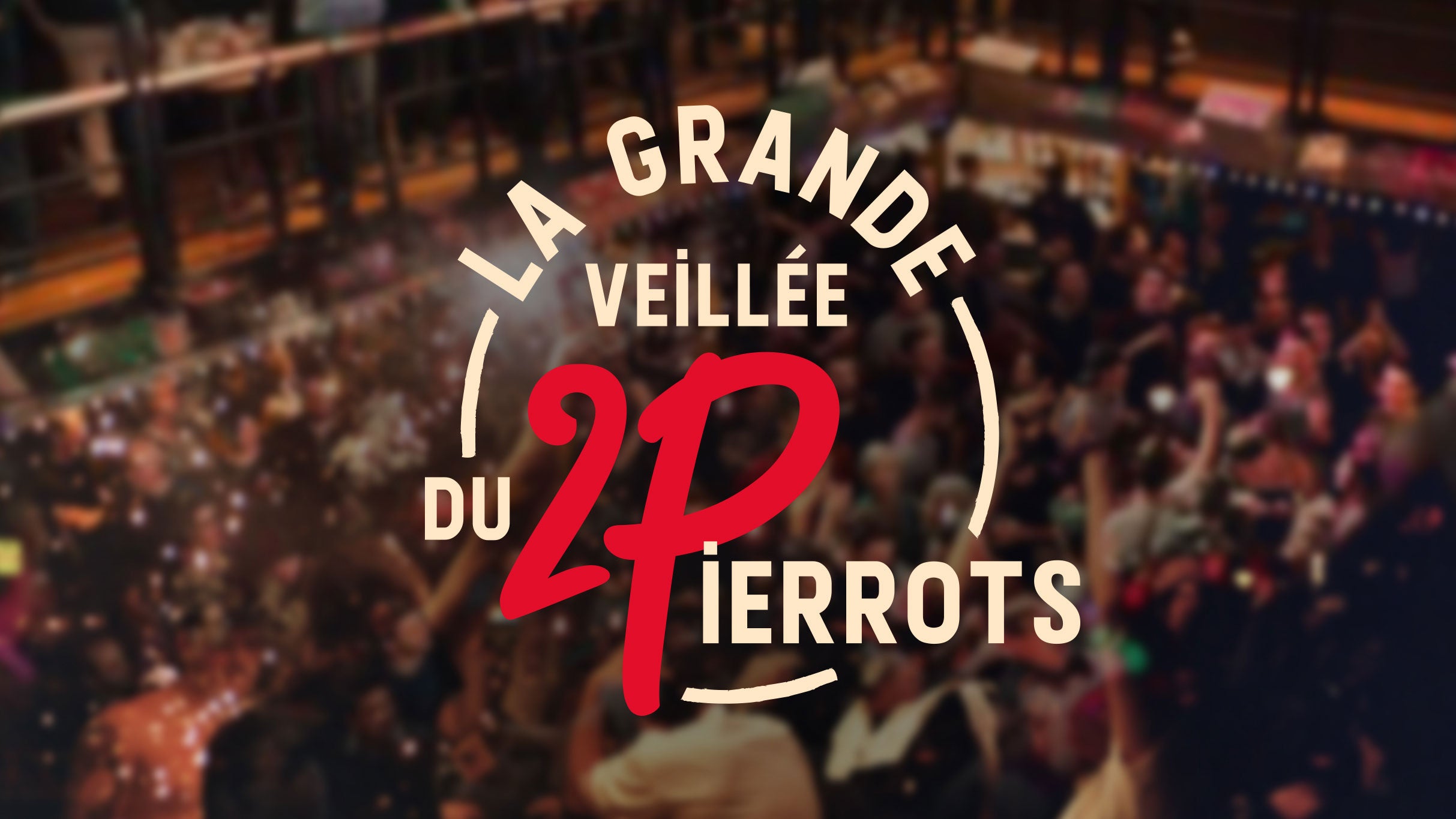 La grande veillée du 2 Pierrots at Theatre du Casino du Lac-Leamy – Gatineau, QC