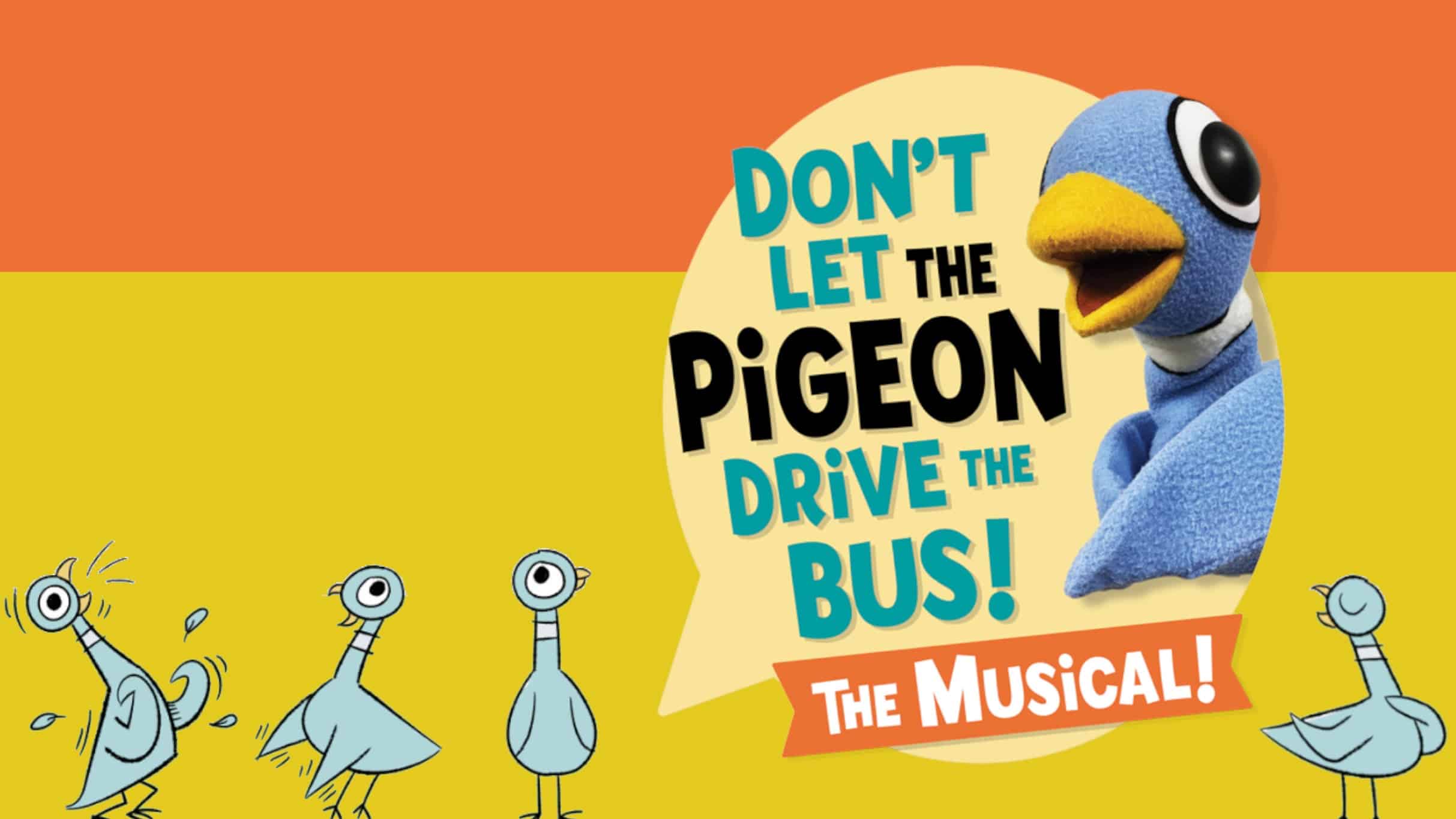 Don’t Let the Pigeon Drive the Bus at Amaturo Theater at Broward Center – Ft Lauderdale, FL