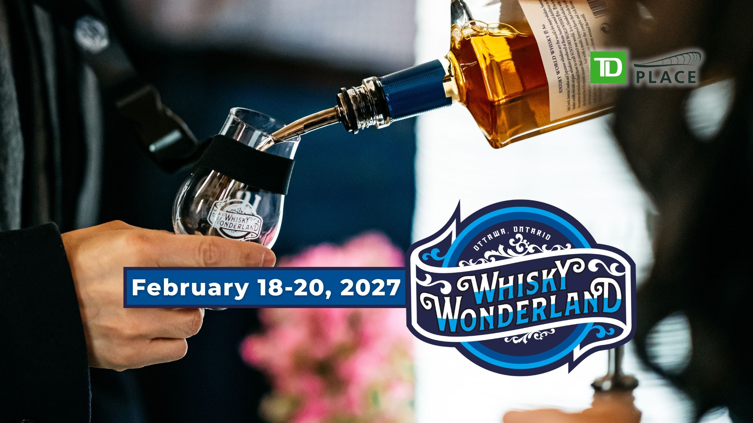 Whisky Wonderland 2027 – Saturday VIP Admission at The Stadium at TD Place – Ottawa, Canada
