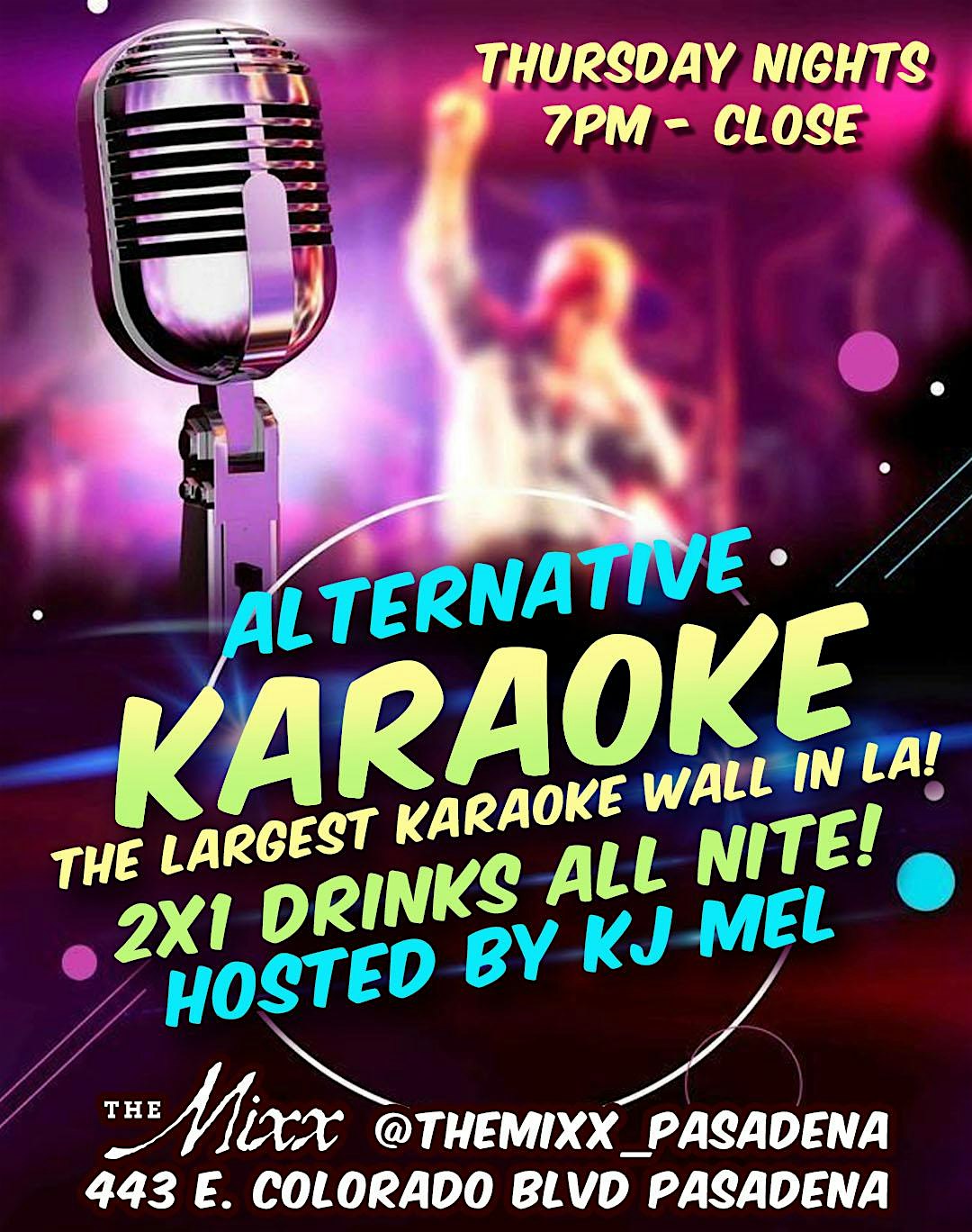 The BEST Alternative Karaoke Happy Hours in Pasadena with 2×1 Drinks at The Mixx – Pasadena, CA