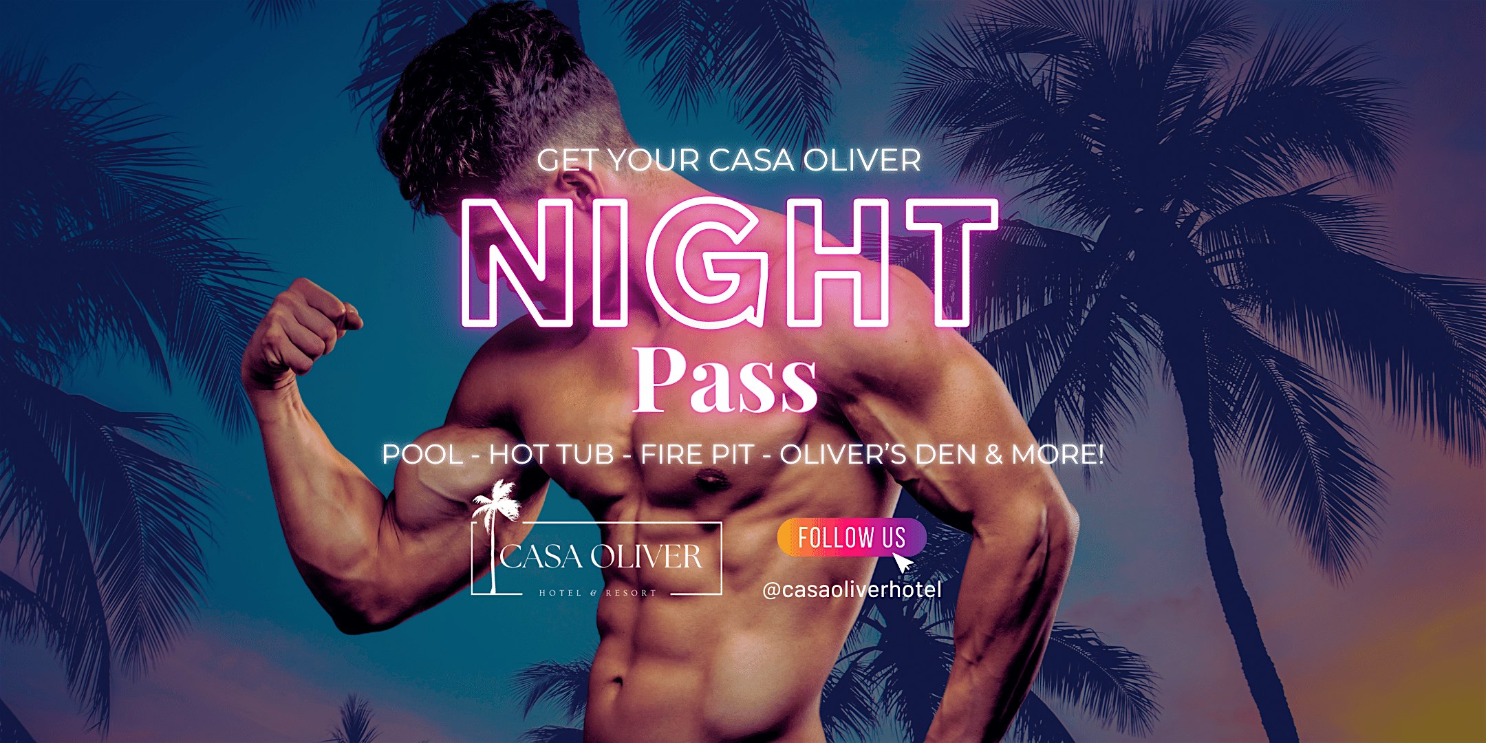 Enjoy the Ultimate Night Pass at Casa Oliver Hotel & Resort at 535 S Warm Sands Dr – Palm Springs, CA
