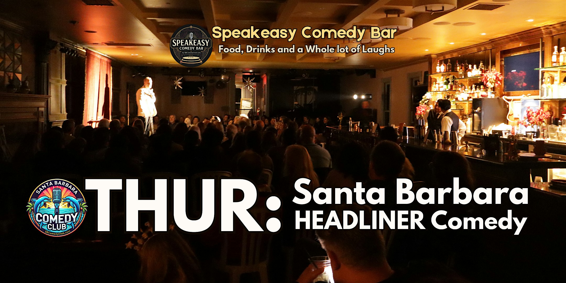 Santa Barbara Comedy Night Thursday at Speakeasy Comedy Bar – Santa Barbara, CA