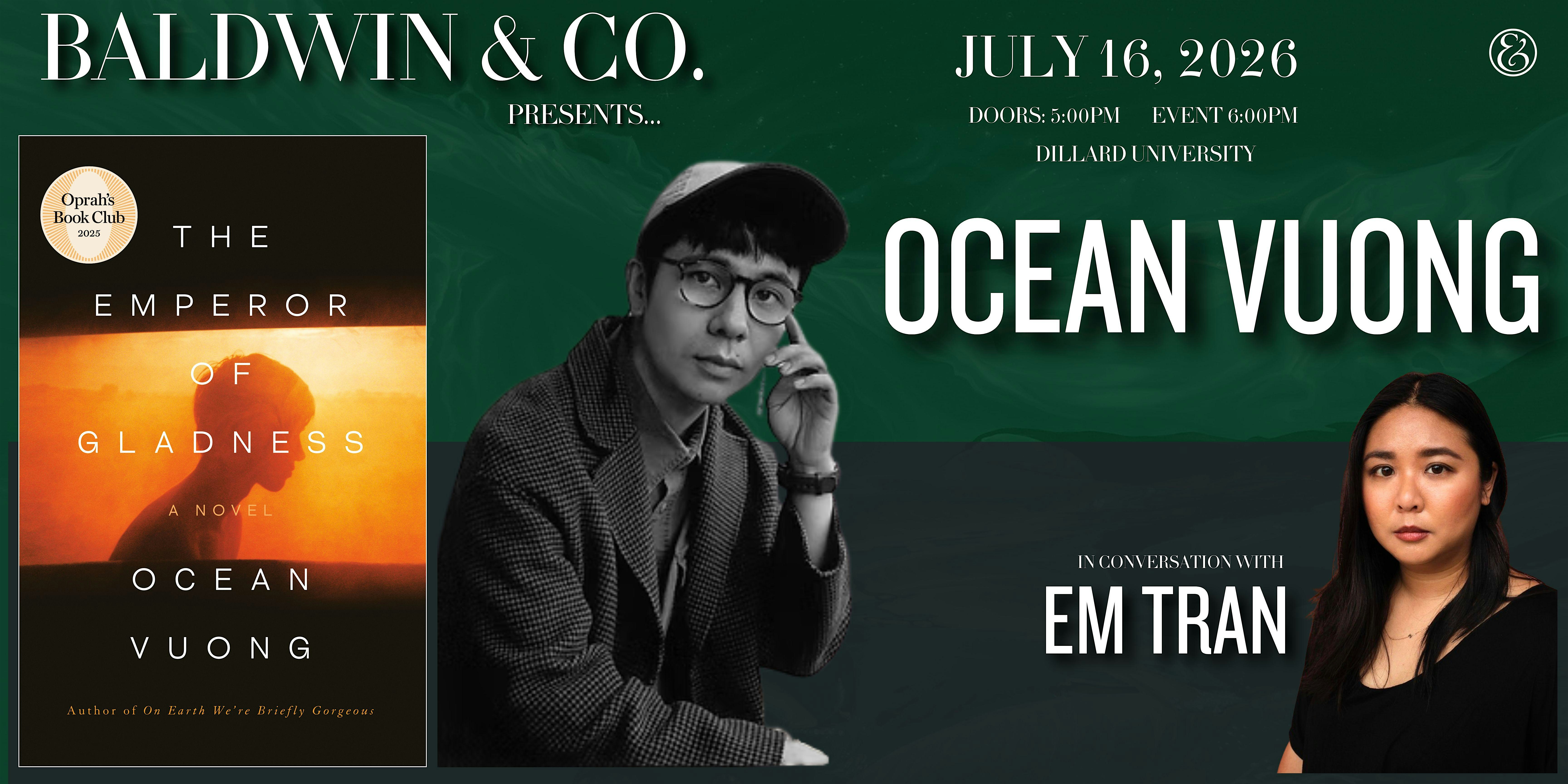 Ocean Vuong and E.M. Tran, hosted by Baldwin & Co. at 2601 Gentilly Blvd – New Orleans, LA