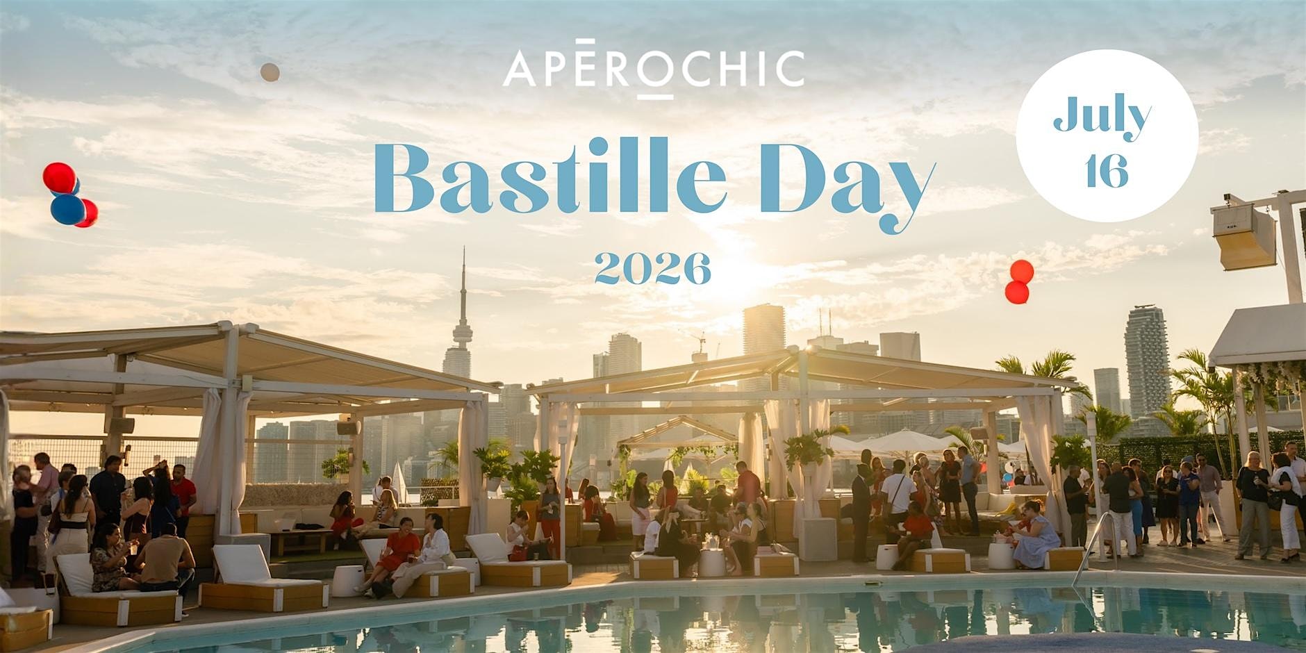 ApéroChic Bastille Day 2026 at Cabana Pool Bar – Toronto, Canada