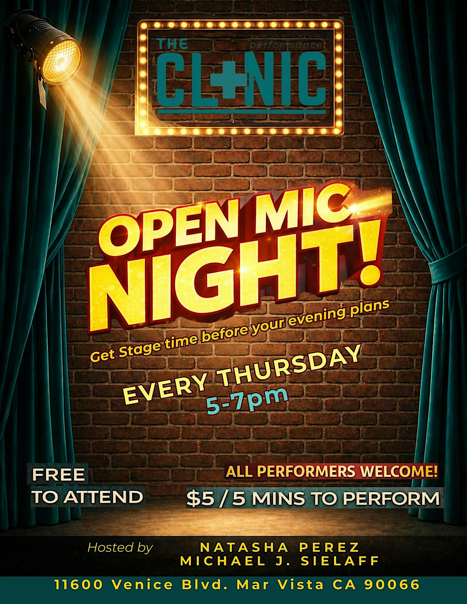 OPEN MIC at THE CLINIC at 11600 Venice Blvd. – Los Angeles, CA