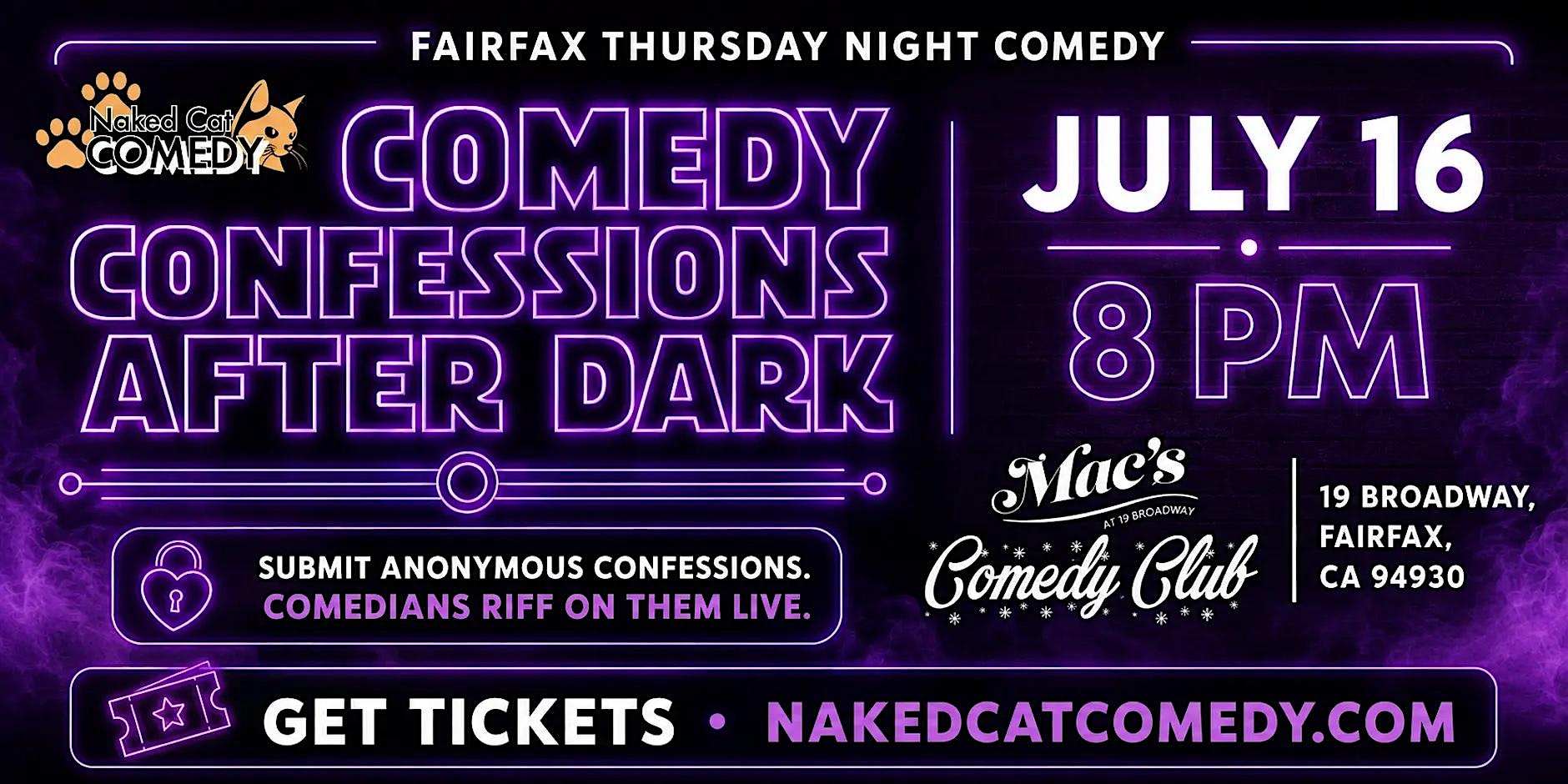 Comedy Confessions After Dark | Interactive Comedy Show in Fairfax at Mac’s at 19 Broadway, Broadway, Fairfax, CA, USA – Fairfax, CA