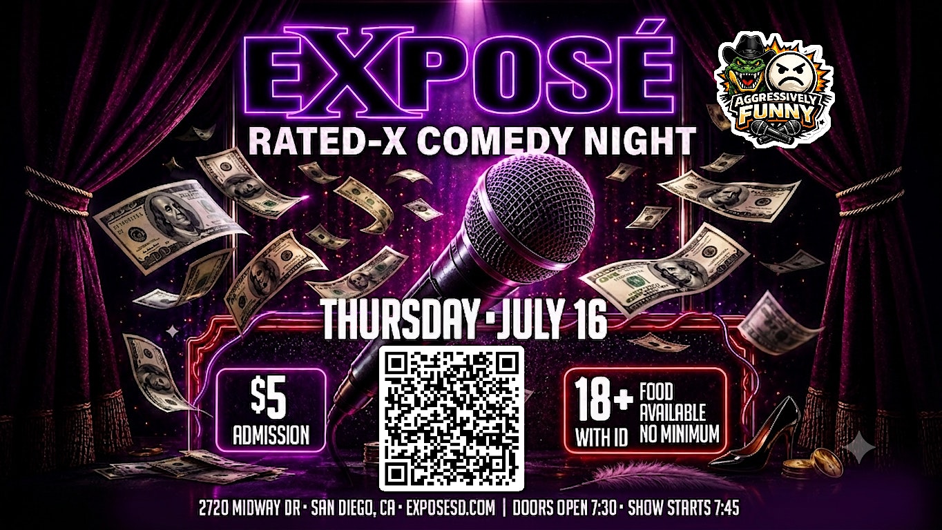 Exposé RATED-X Comedy Night at Expose – San Diego, CA
