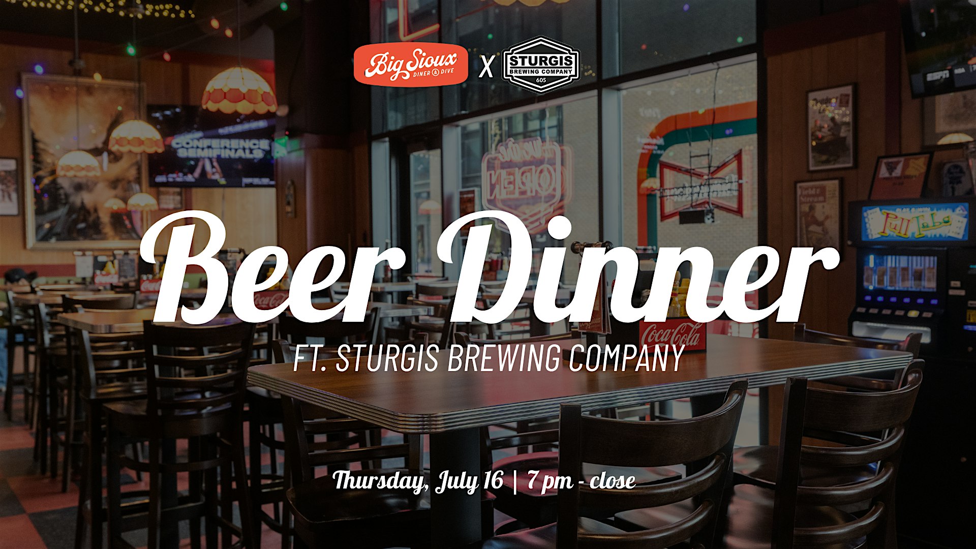 Beer Dinner at Big Sioux Diner & Dive ft. Sturgis Brewing Company at Big Sioux Diner & Dive – Sioux Falls, SD
