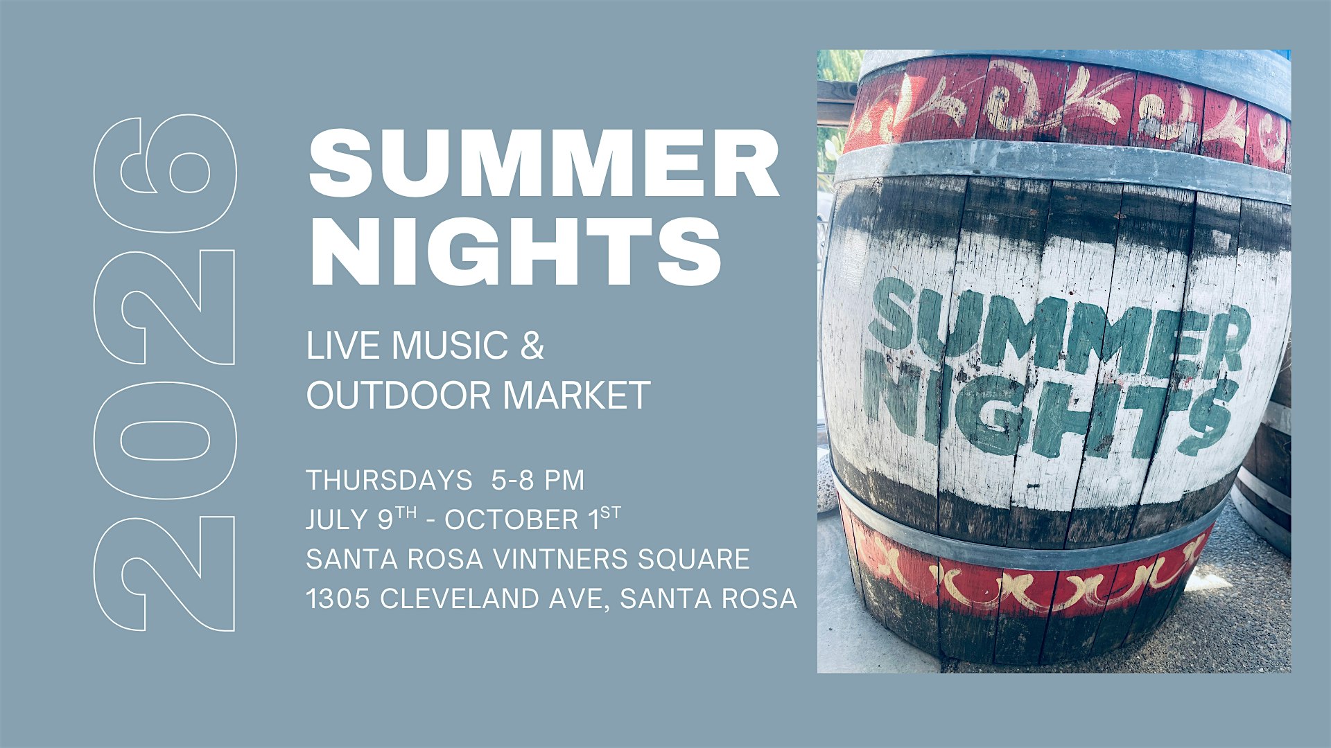 Summer Nights: Live Music and Outdoor Market – Every Thursday (July-Sept) at Santa Rosa Vintners Square – Santa Rosa, CA