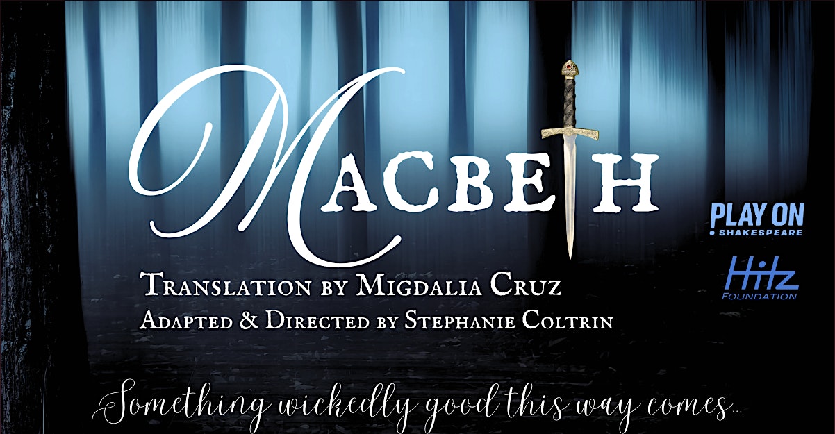 Free Shakespeare in the Park: Macbeth at Polliwog Park Amphitheater at Polliwog Park – Manhattan Beach, CA