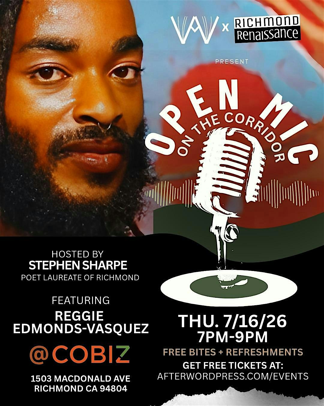 OPEN MIC ON THE CORRIDOR feat. REGGIE EDMONDS VASQUEZ at CoBiz Richmond, Inc. – Richmond, CA