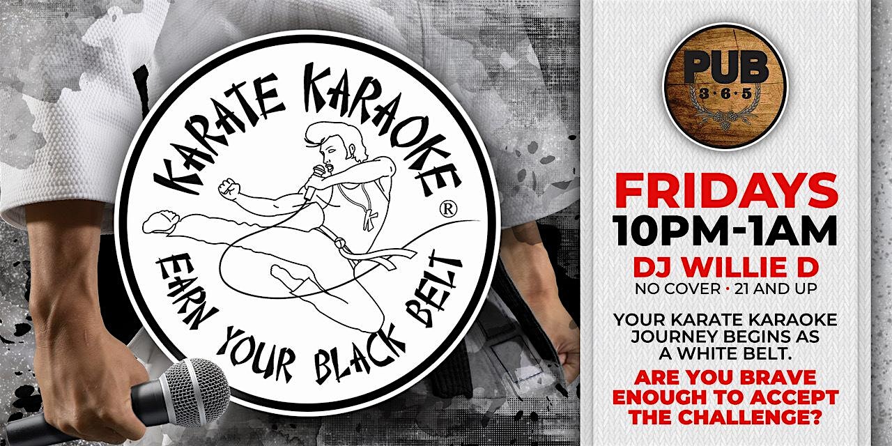 Karate Karaoke Fridays at Pub 365 at Pub 365 – Las Vegas, NV