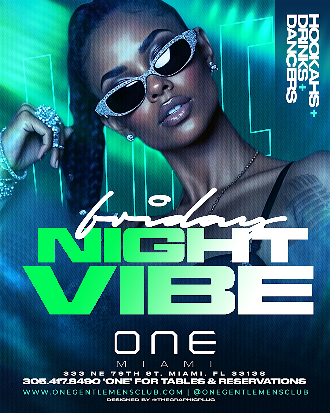 ‘FRIDAY NIGHT VIBE’ @ ONE MIAMI at ONE Gentlemen’s Club – Miami, FL