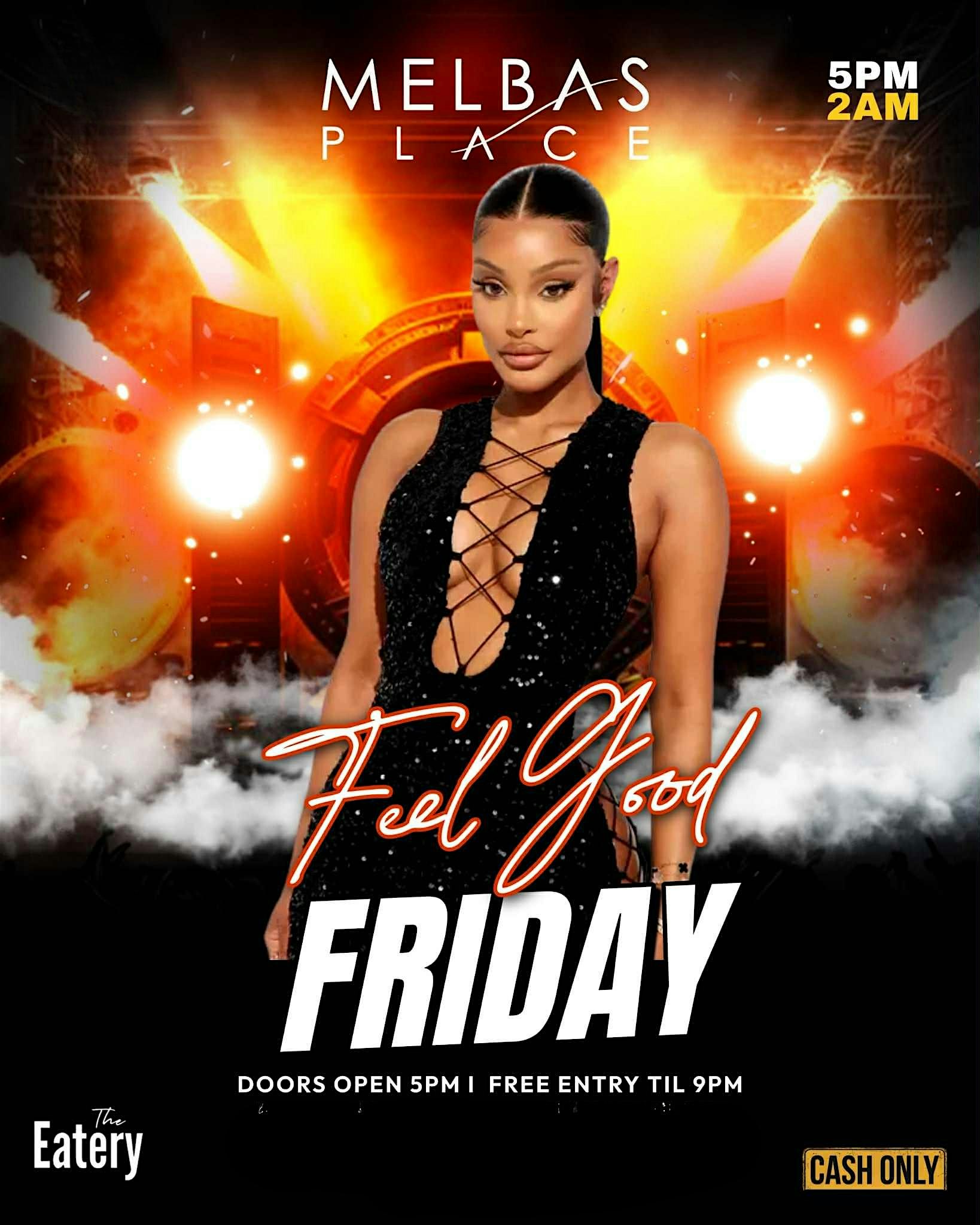 Feel Good Fridays at Melba’s Place – Baltimore, MD