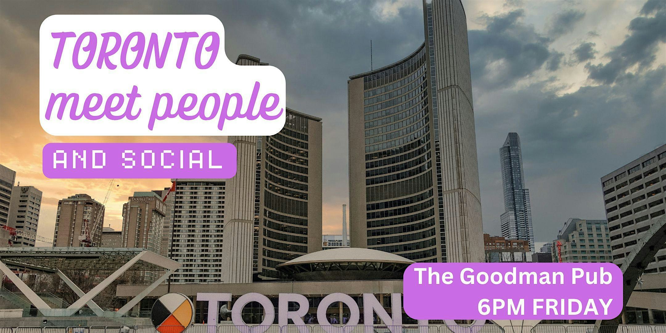 Toronto Social and Language Exchange (Make New Friends) ✨ at The Goodman Pub and Kitchen – Toronto, Canada
