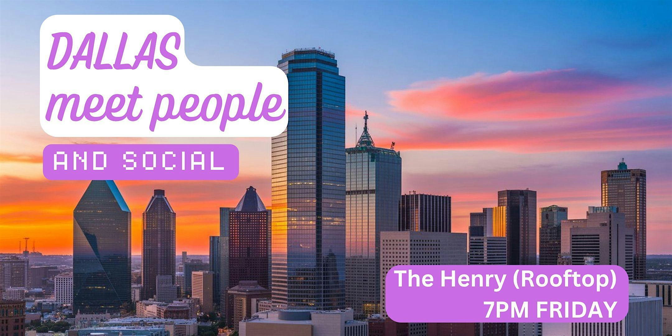 Dallas Social and Language Exchange (Make New Friends) ✨ at The Henry – Dallas, TX