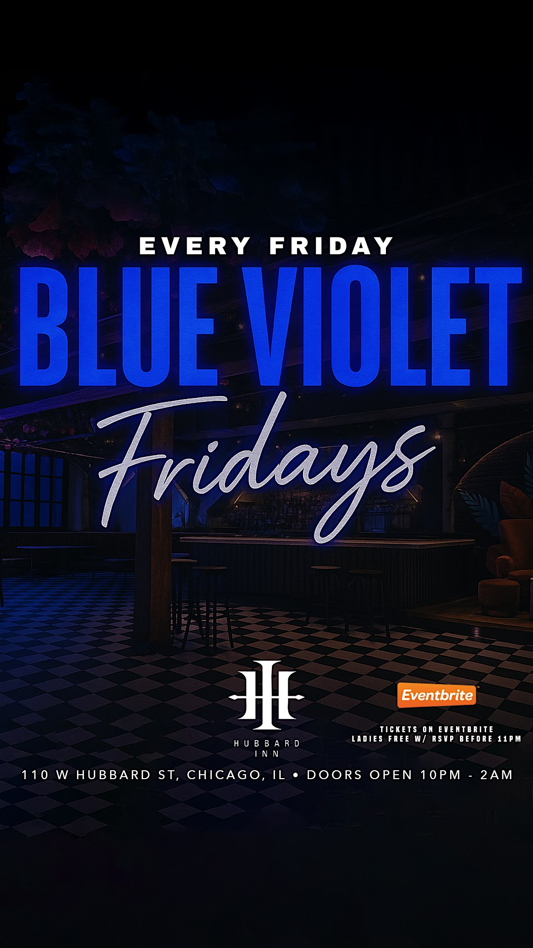 Fridays @ Hubbard Inn at Hubbard Inn – Chicago, IL
