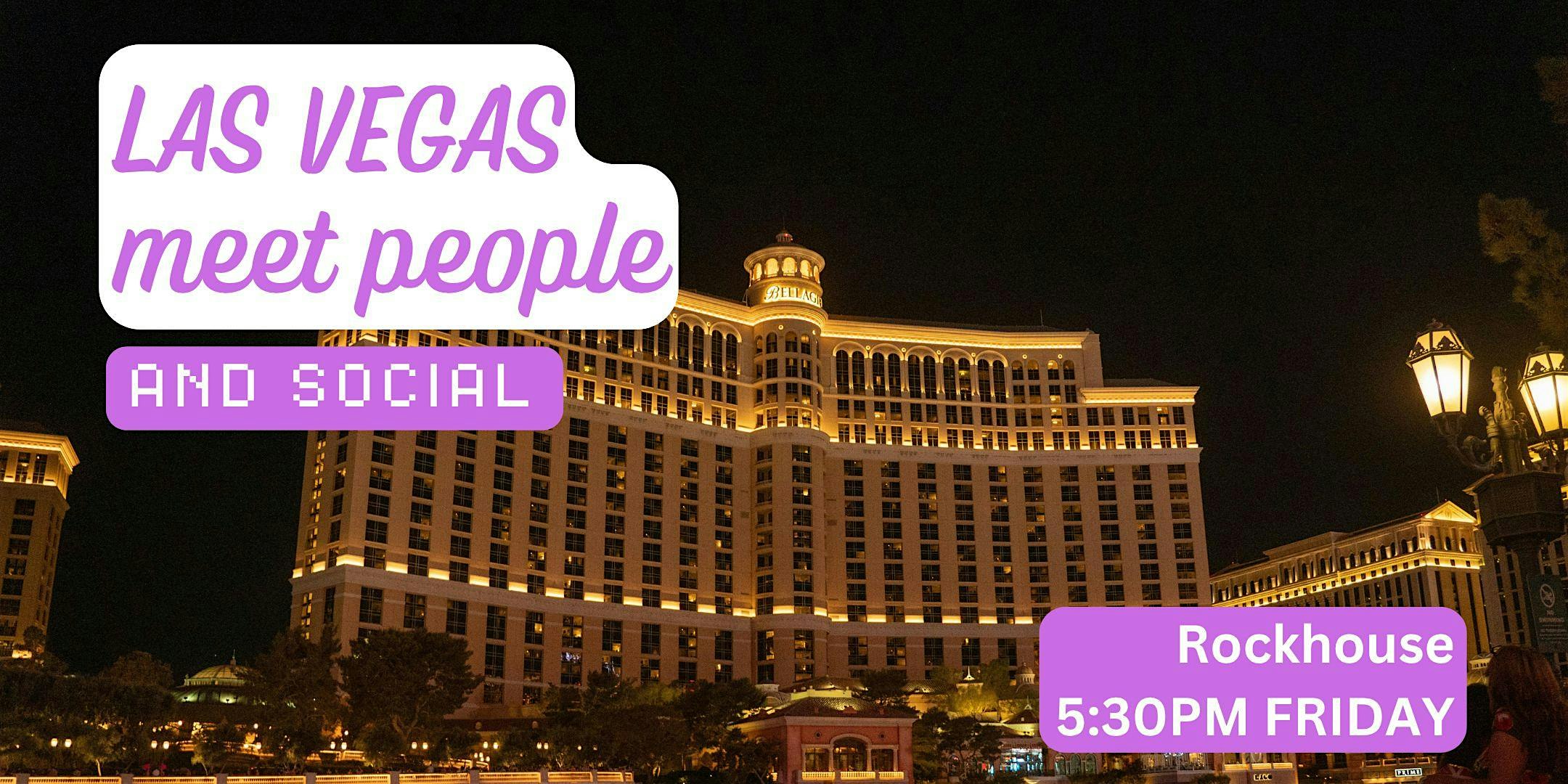 Las Vegas Social and Language Exchange (Make New Friends) ✨ at Rockhouse – Las Vegas, NV