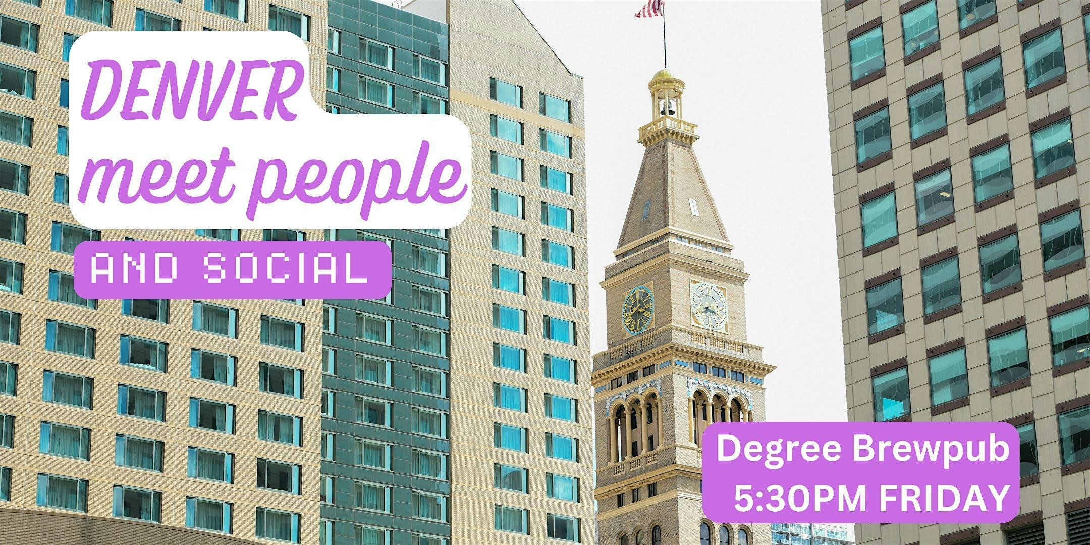 Denver Social and Language Exchange (Make New Friends) ✨ at Degree Brewpub – Denver, CO