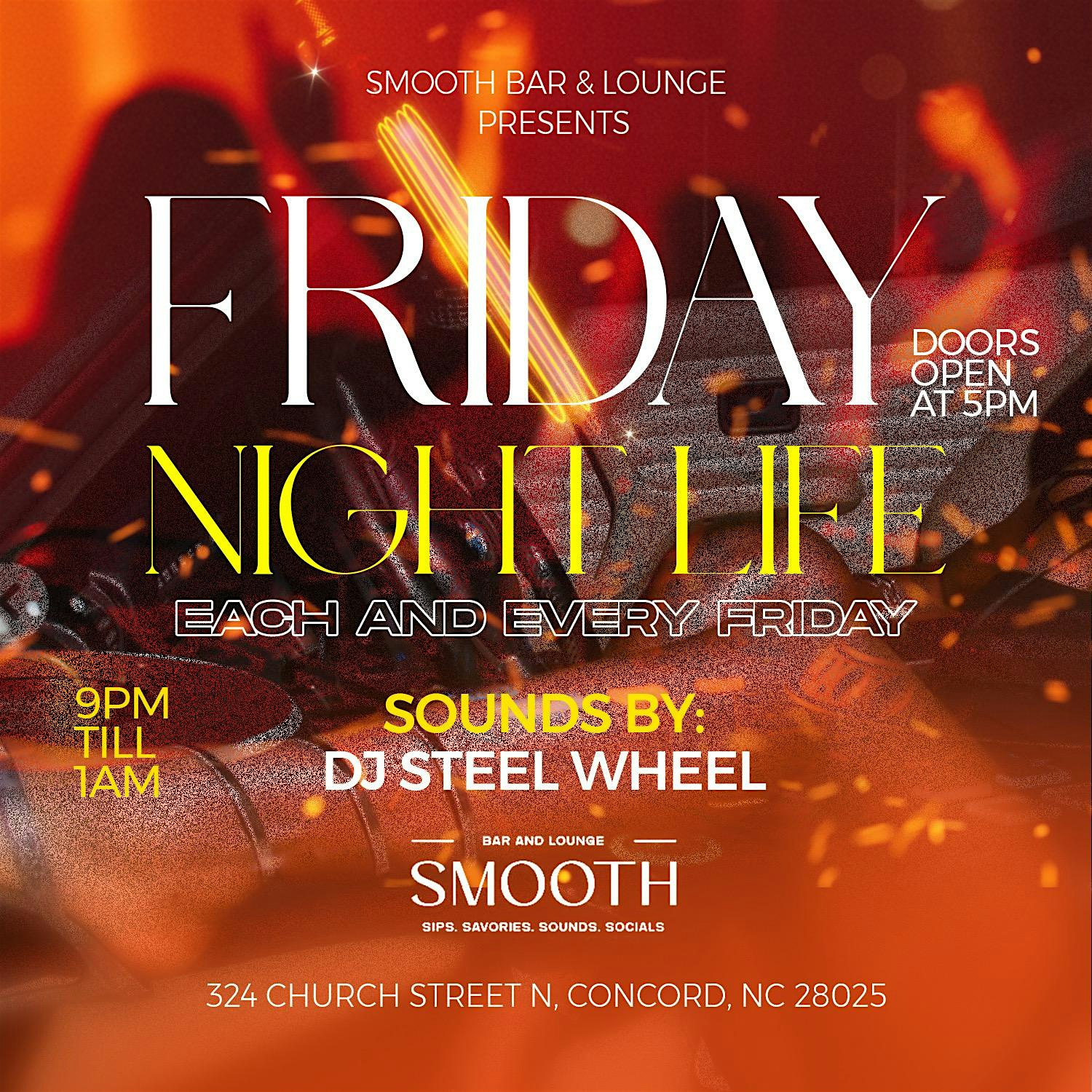 FNL – Friday Night Life @ Smooth at Smooth Bar & Lounge – Concord, NC