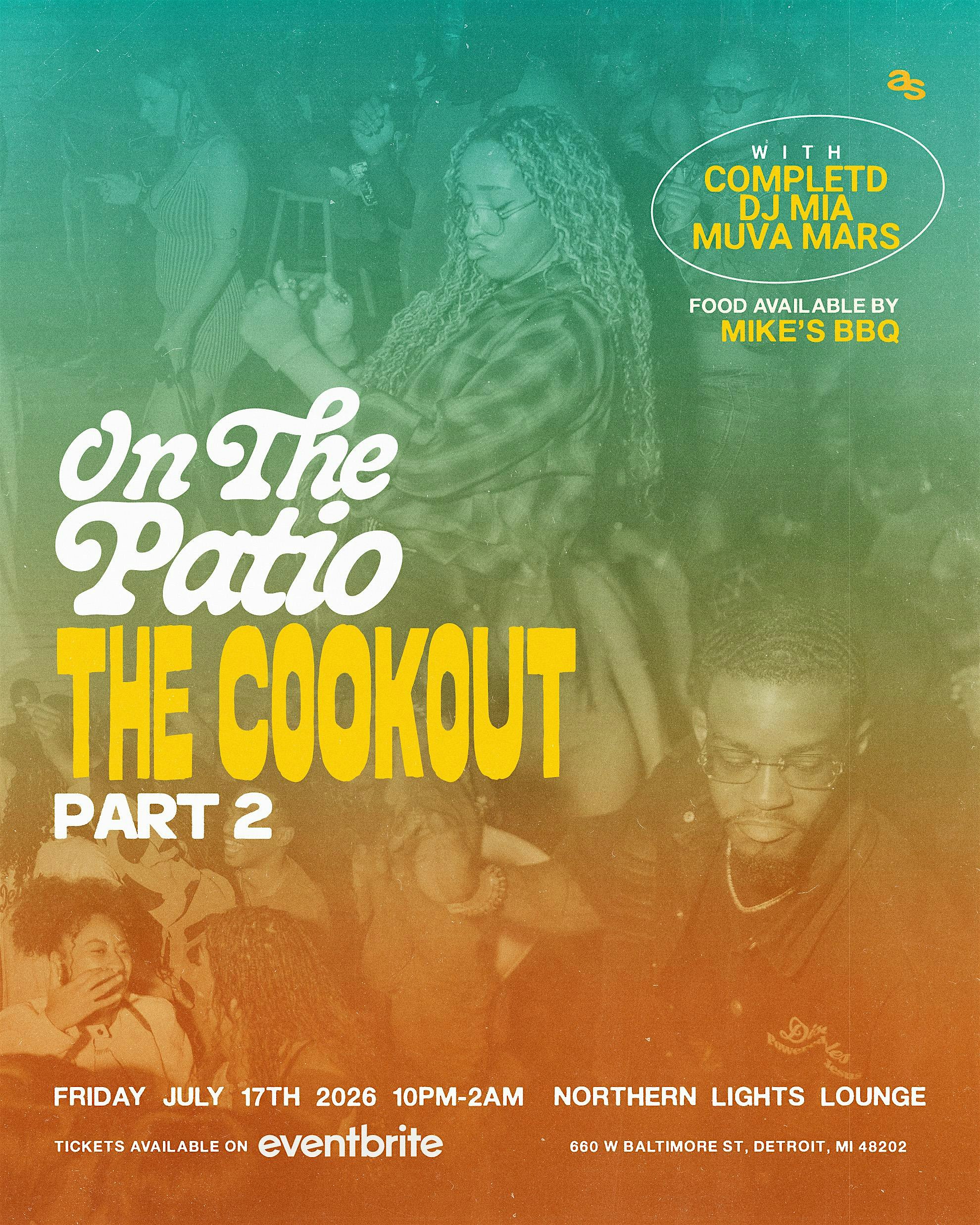 On the Patio: The Cookout Part 2 at Northern Lights Lounge – Detroit, MI