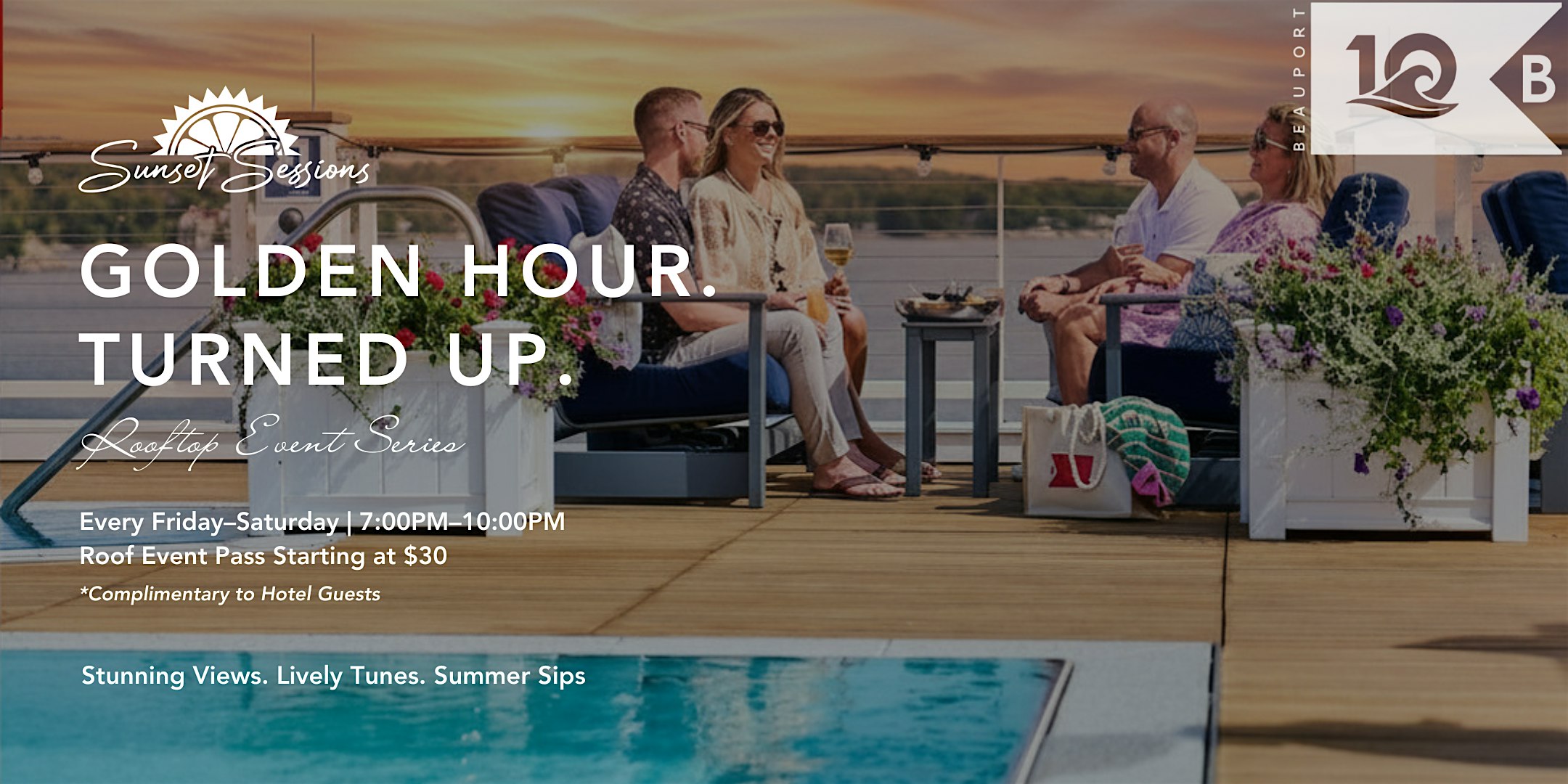 Friday, July 17th, Sunset Sessions at Beauport Hotel at Beauport Hotel Gloucester – Gloucester, MA