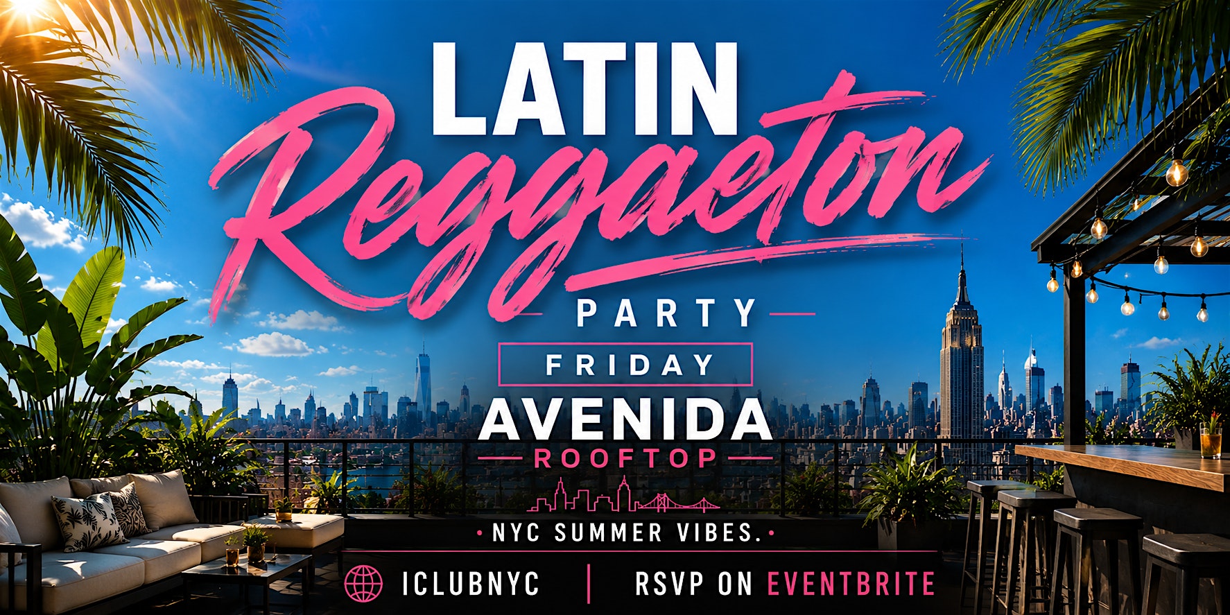 07/17 Latin Reggaeton Rooftop Party – @ AVENIDA DE PERREO at Avenida – New York, NY