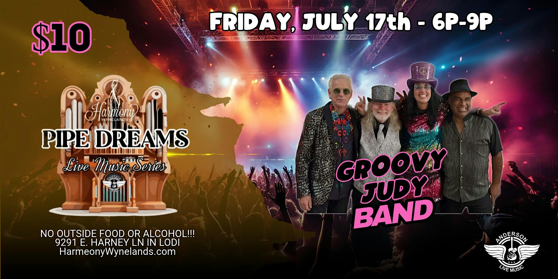 The Groovy Judy Band – Pipe Dreams Music Series at Harmony Wynelands Winery – Lodi, CA