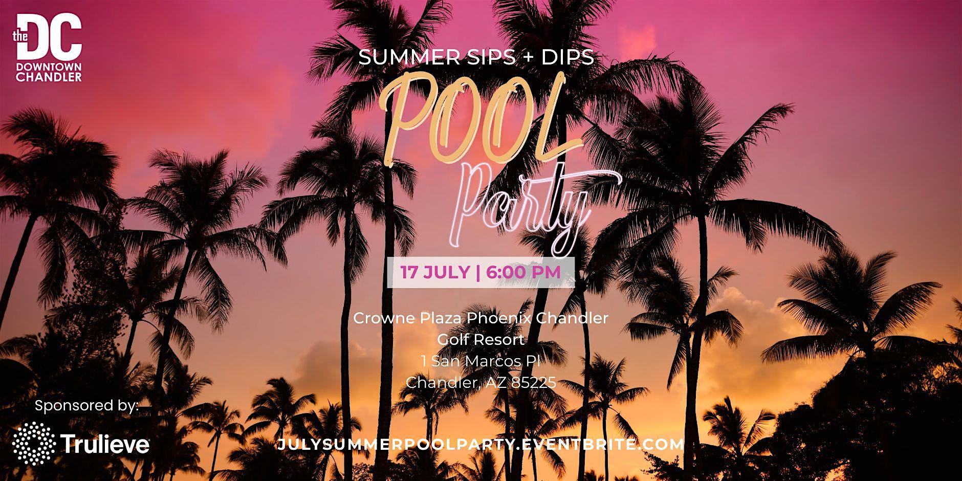 July Summer Sips + Dips Pool Party at Crowne Plaza Hotels & Resorts Phoenix – Chandler Golf Resort, an IHG Hotel – Chandler, AZ