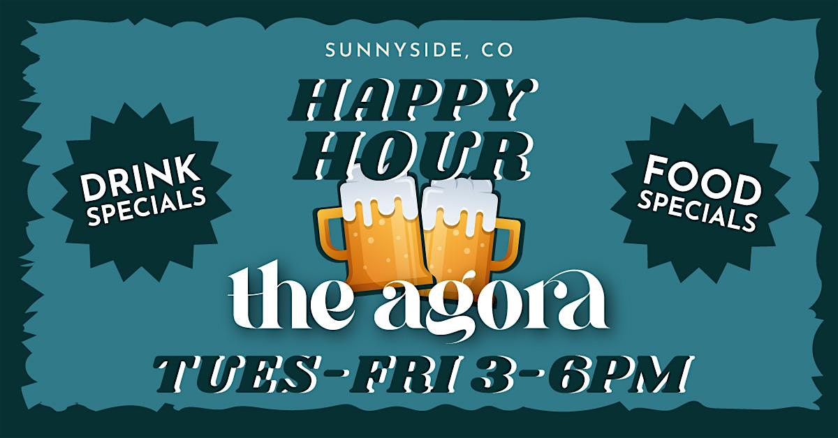 Happy Hour at The Agora at Sunnyside at The Agora at Sunnyside – Denver, CO
