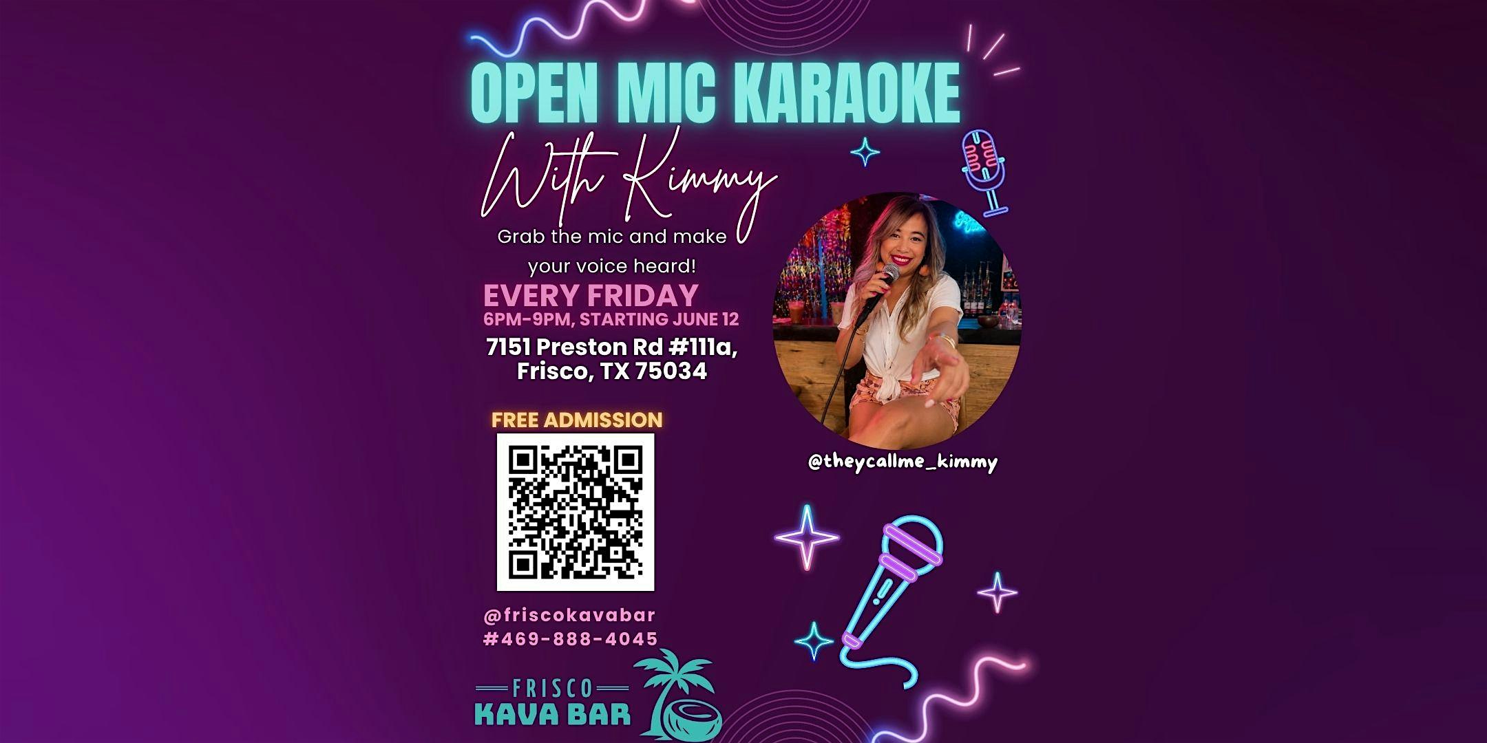 Open Mic Karaoke with Kimmy at 7151 Preston Rd suite 111a – Frisco, TX