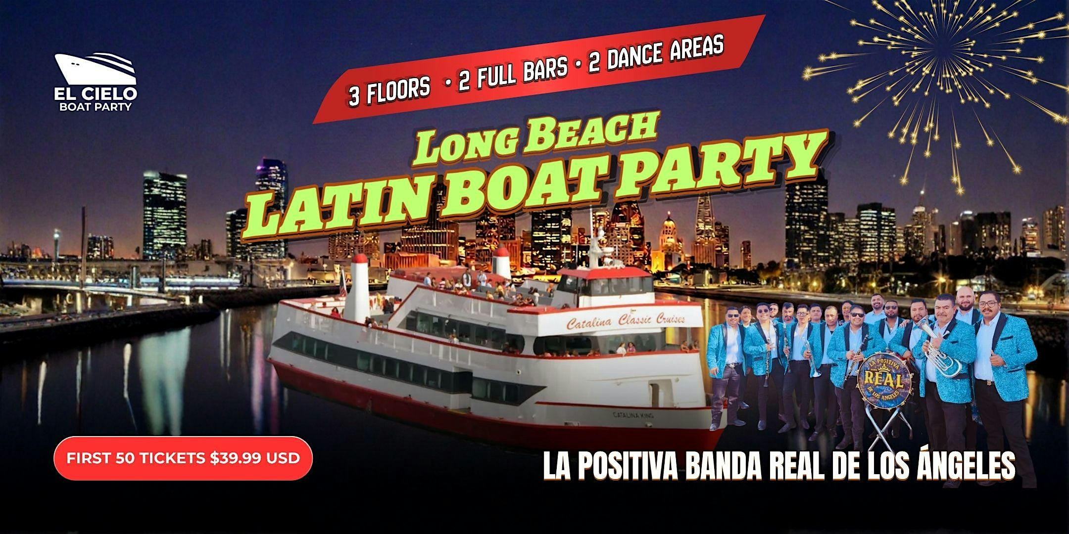 LONG BEACH LATIN BOAT PARTY at 100 Aquarium Way – Long Beach, CA