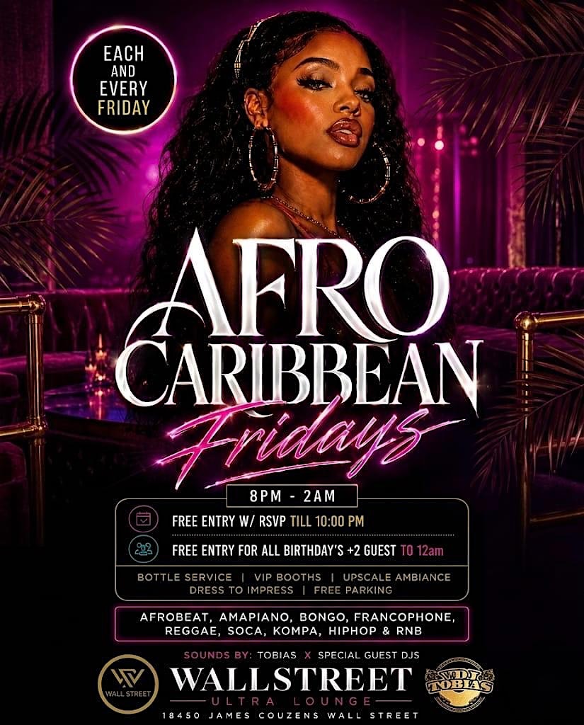 AFRO CARIBBEAN FRIDAYS :Afrobeat.Reggae.hiphop,kompa.Ect at Wall Street Ultra Lounge – Detroit, MI